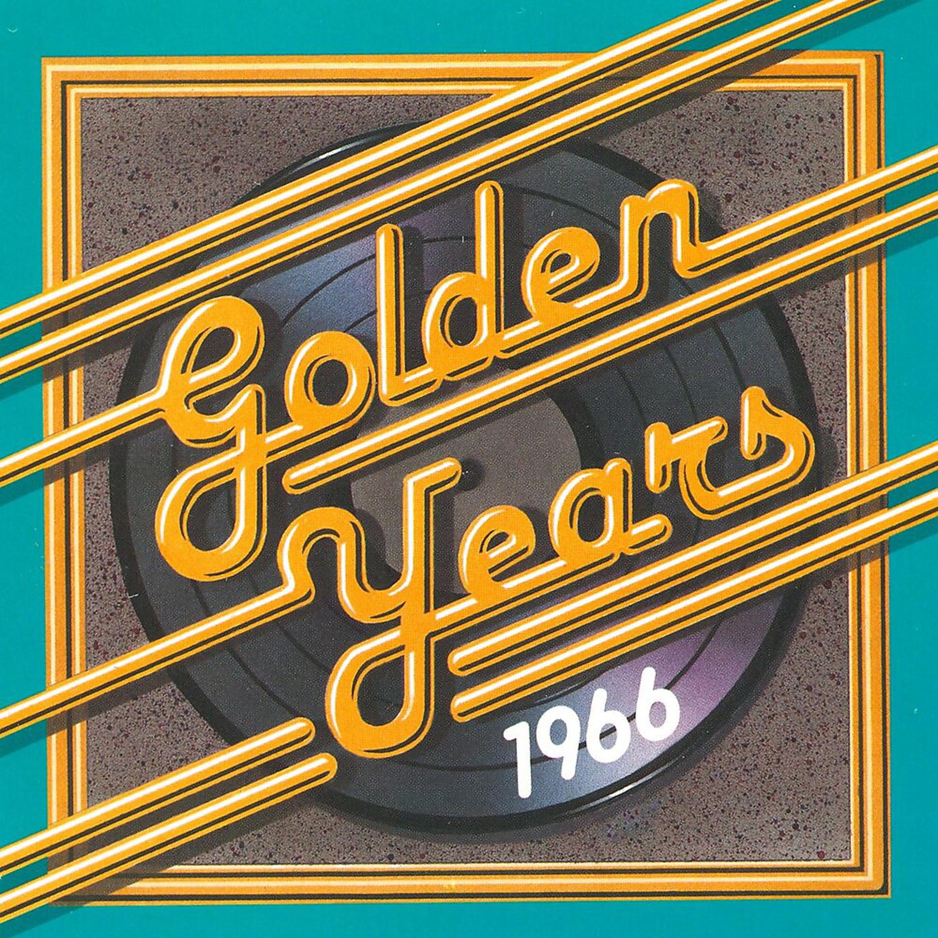 Постер альбома Golden Years - 1966