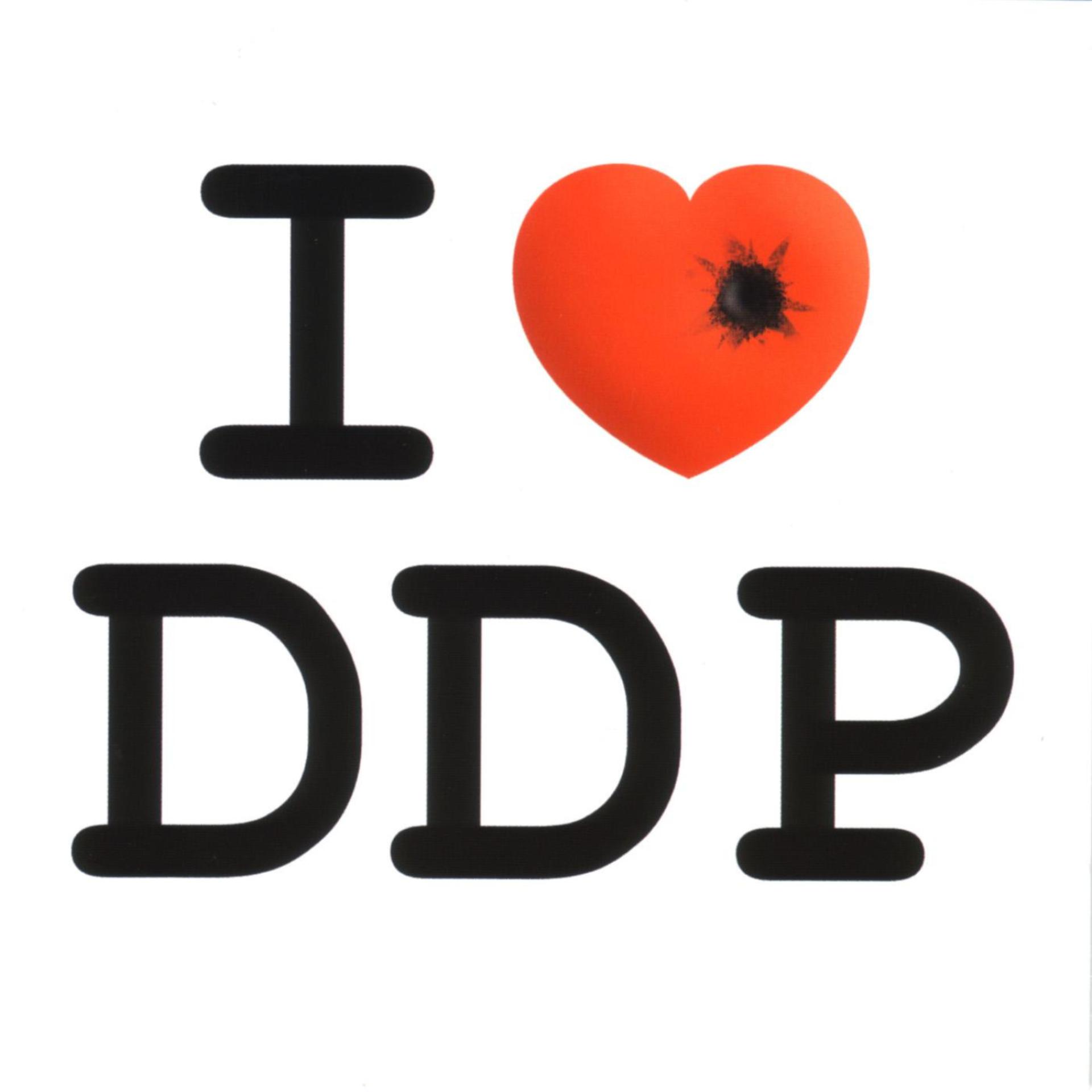 Постер альбома I Love DDP