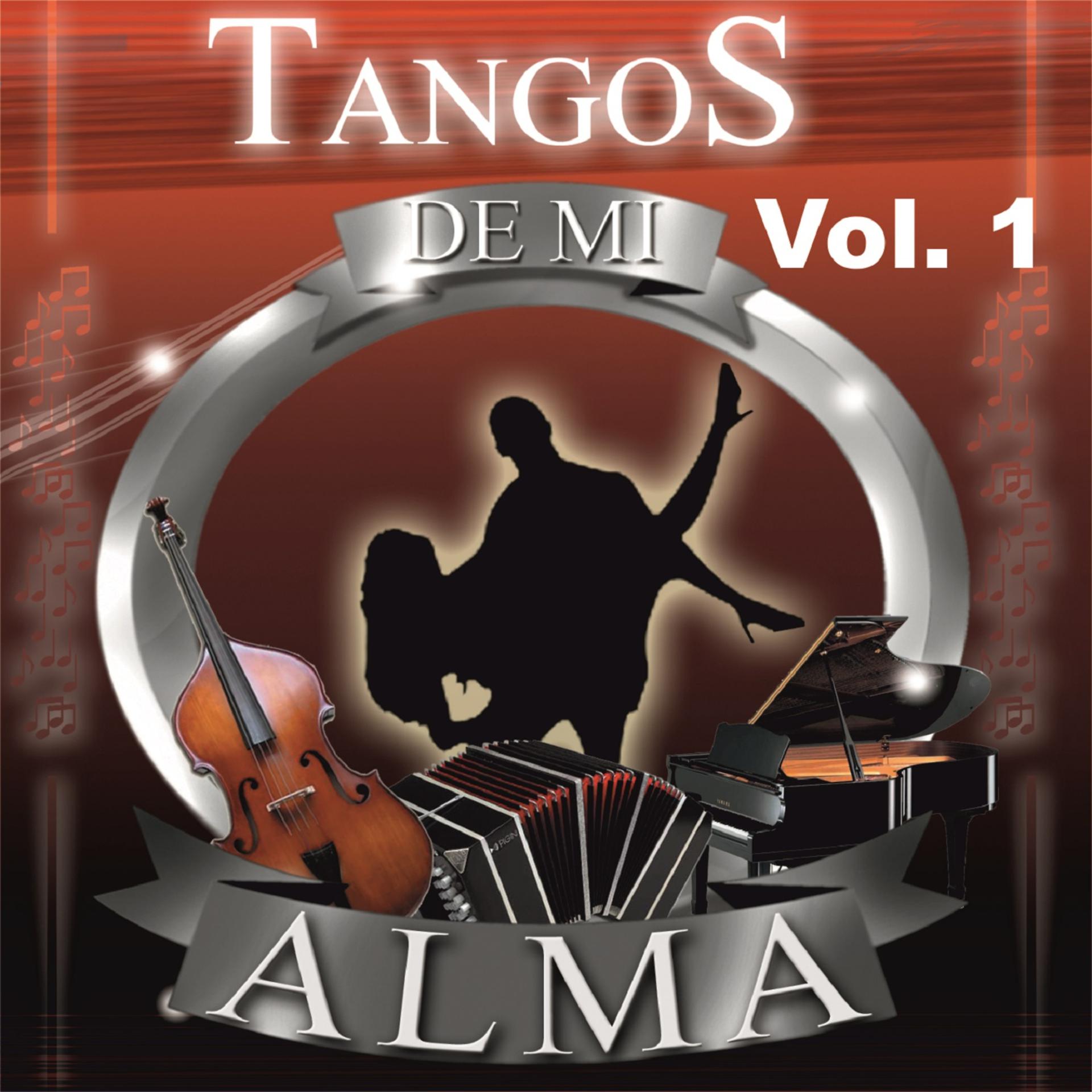Постер альбома Tangos de Mi Alma, Vol. 1