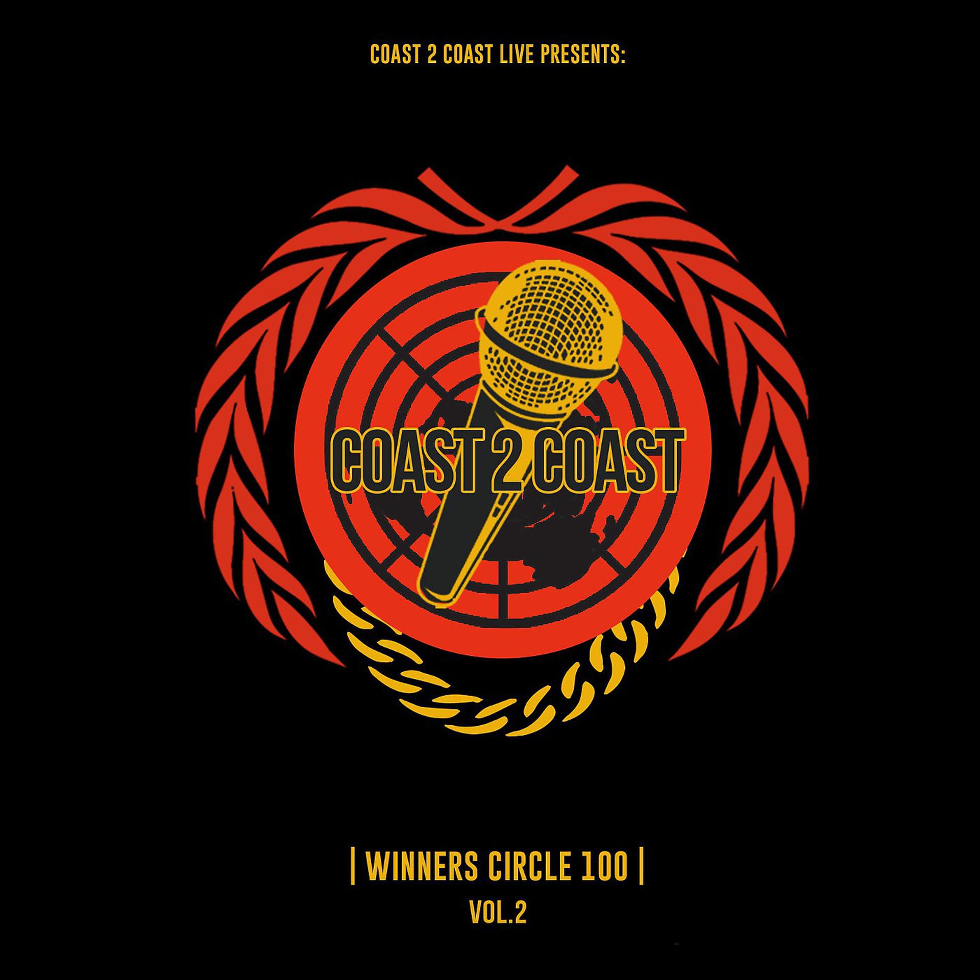Постер альбома Coast 2 Coast: Winners Circle 100, Vol. 2