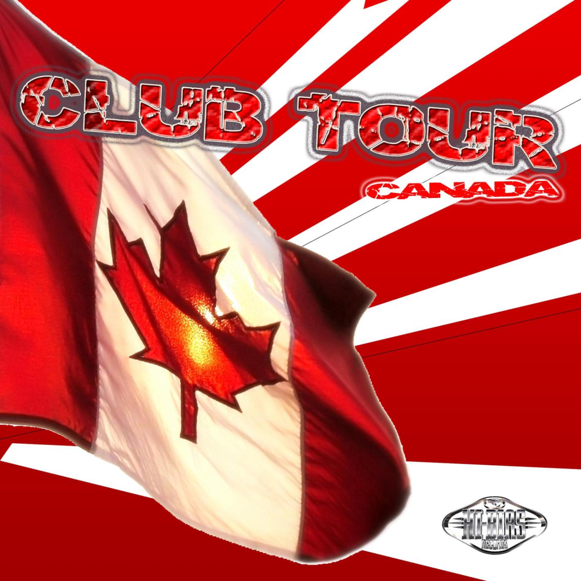 Постер альбома Club Tour Canada