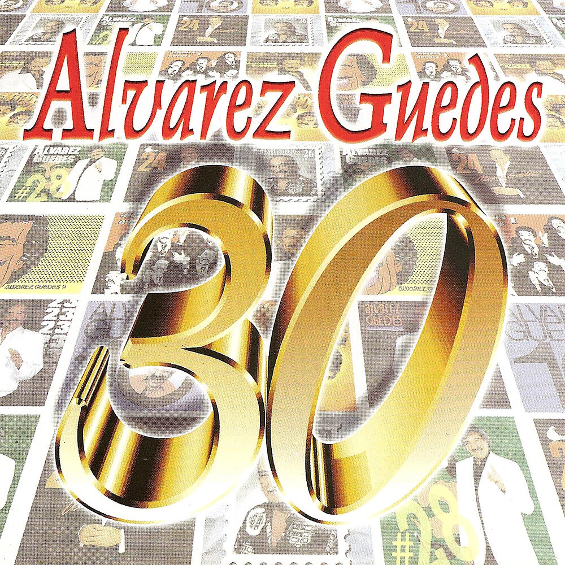 Постер альбома Alvarez Guedes, Vol. 30