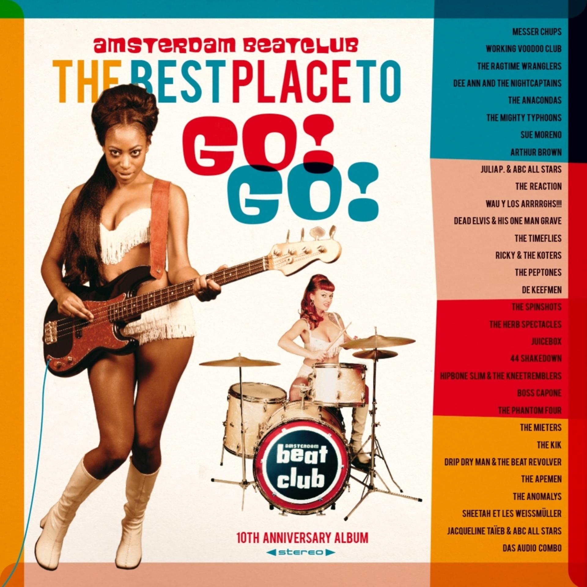 Постер альбома Amsterdam Beatclub: The Best Place to Go! Go!