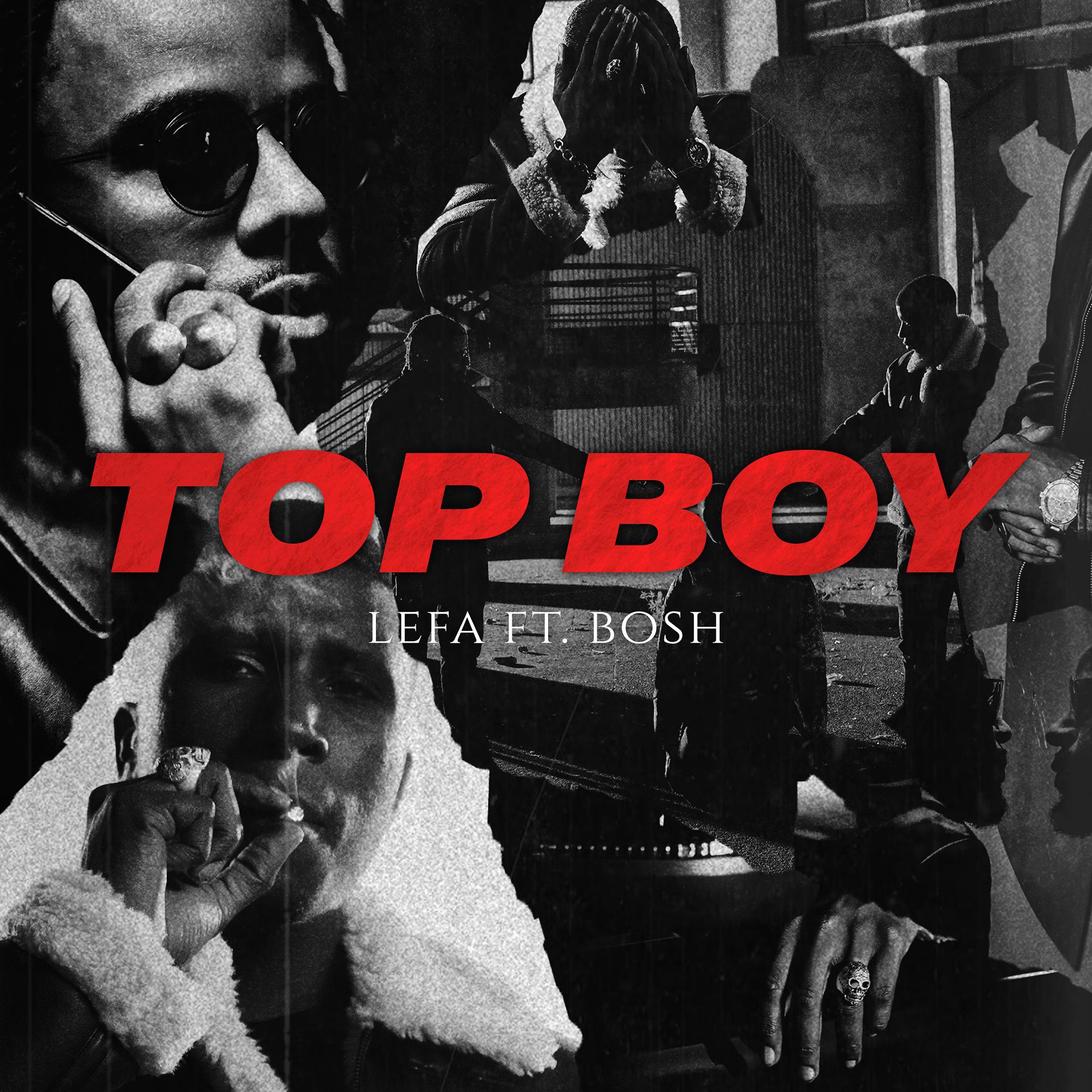 Постер альбома Top Boy (feat. Bosh)