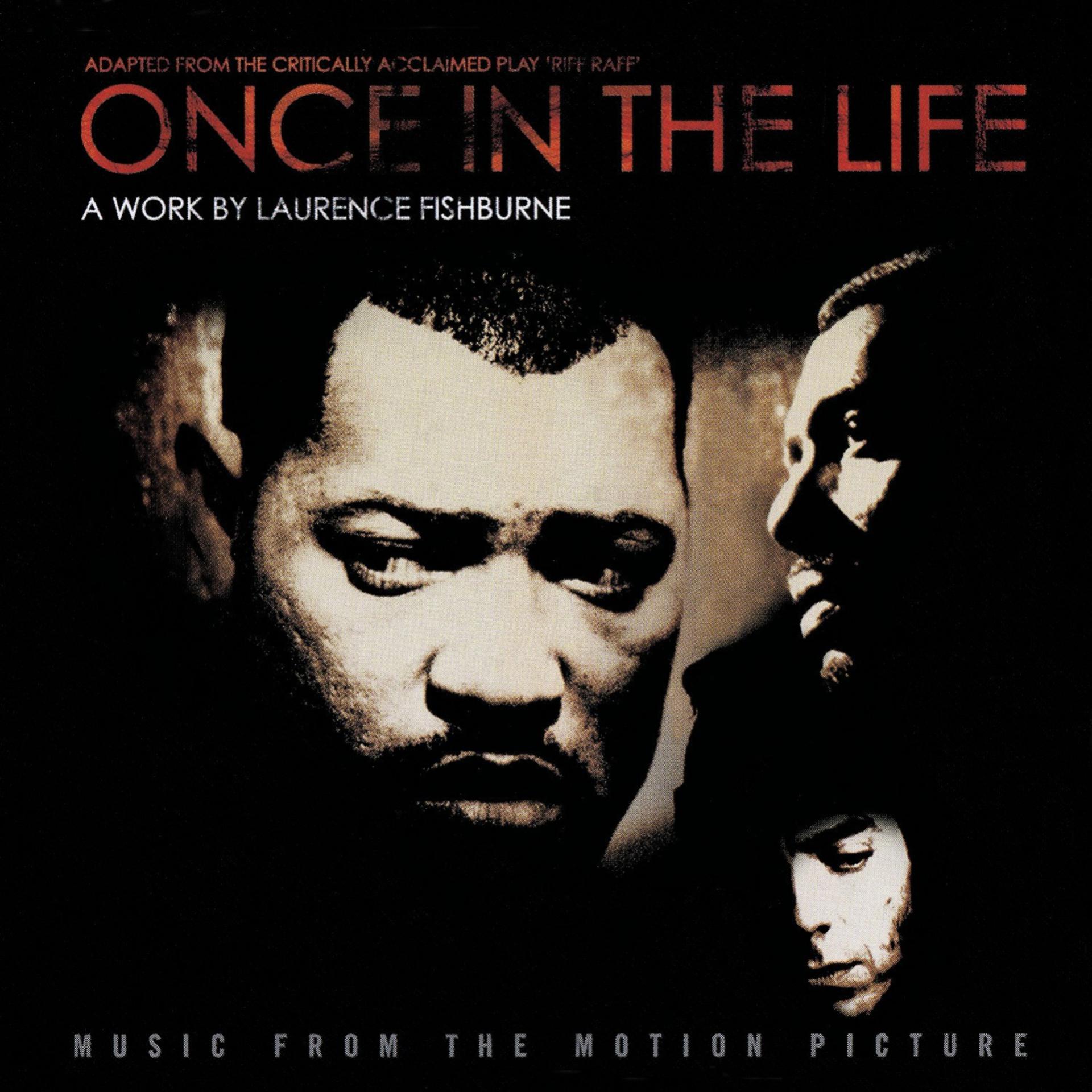 Постер альбома Once In The Life (Original Motion Picture Soundtrack) [Digitally Remastered]