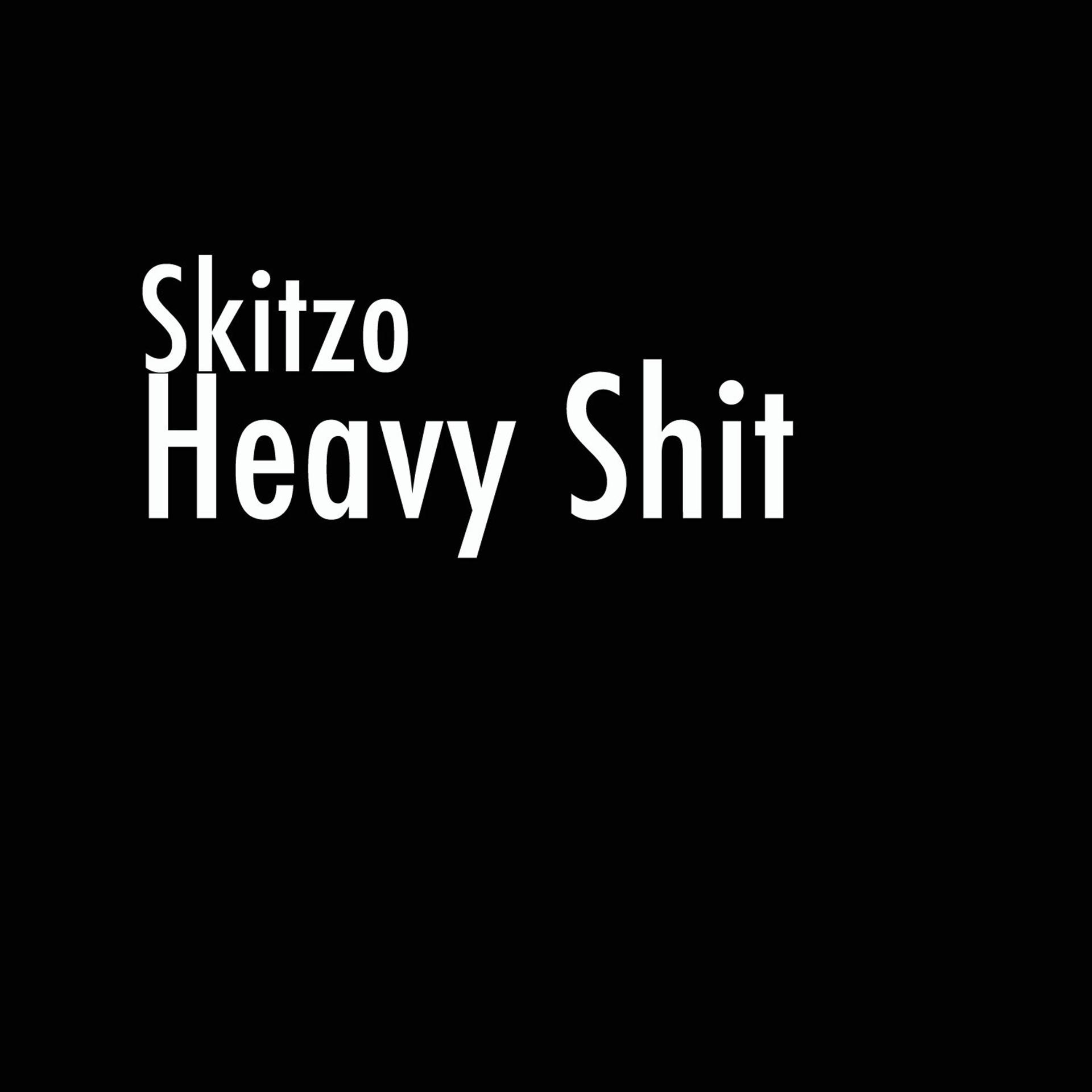 Постер альбома Heavy Shit