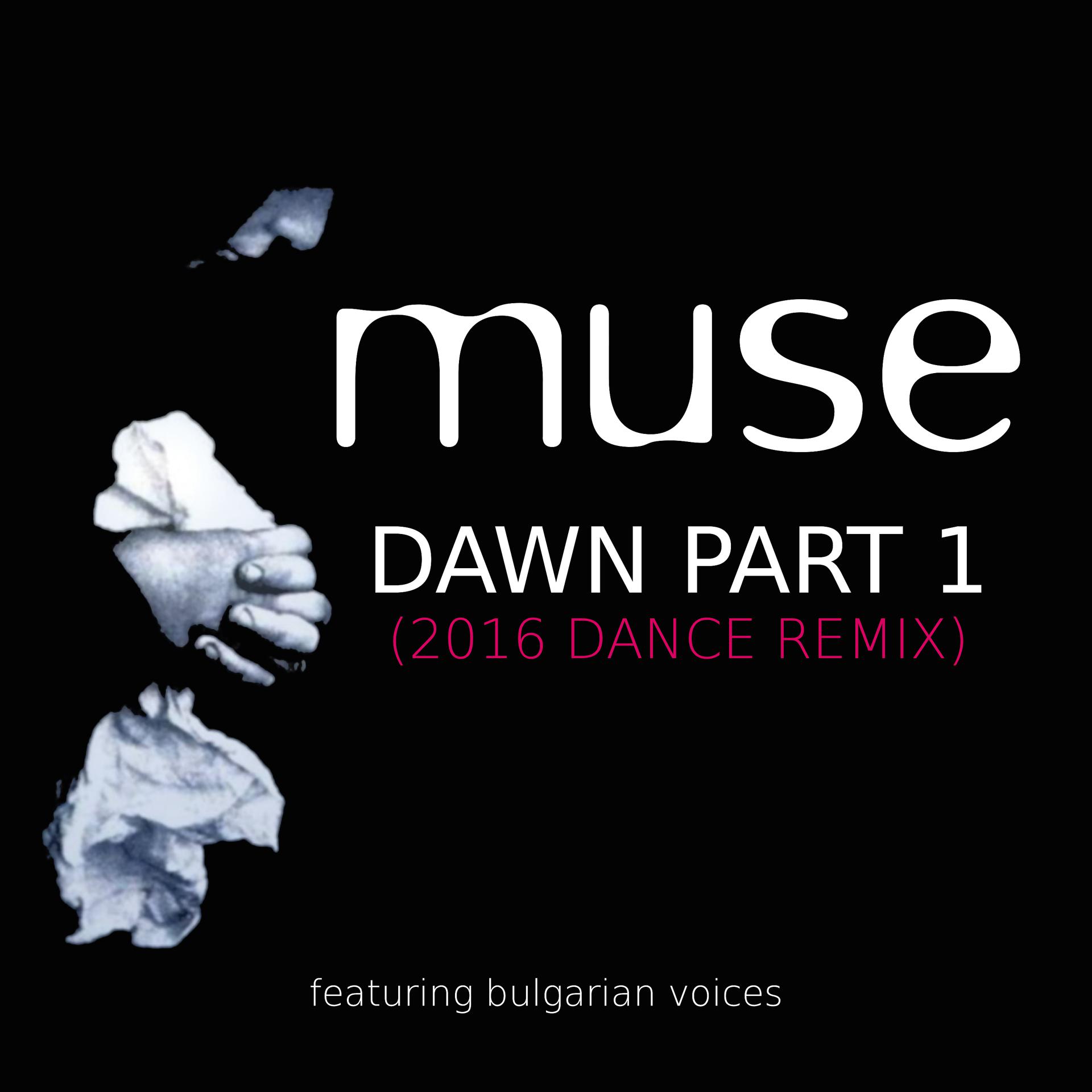 Постер альбома Dawn, Pt. 1 (2016 Dance Remix)