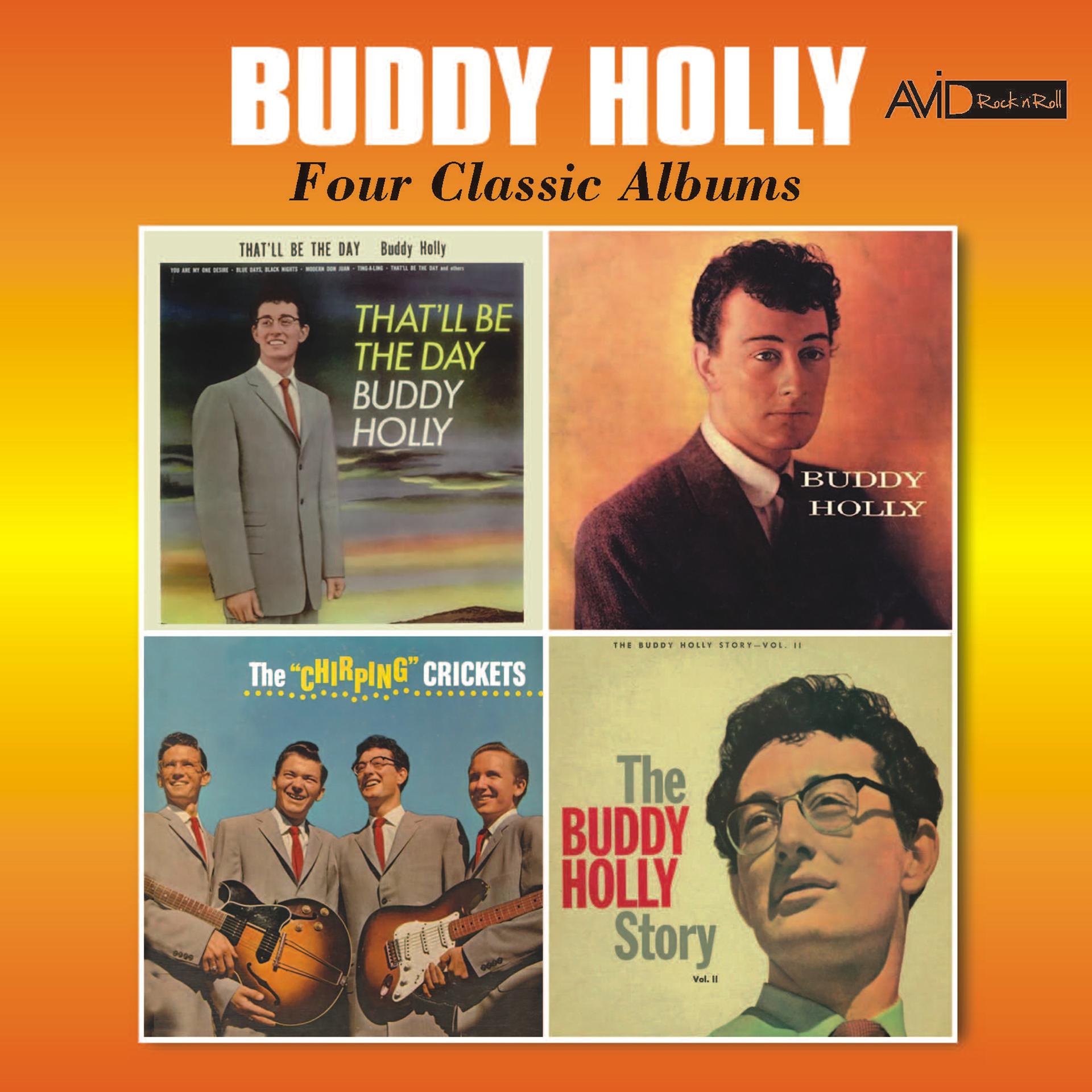 Постер альбома Four Classic Albums (That'll Be the Day / Buddy Holly / The Chirping Crickets / The Buddy Holly Story, Vol. 2) [Remastered]