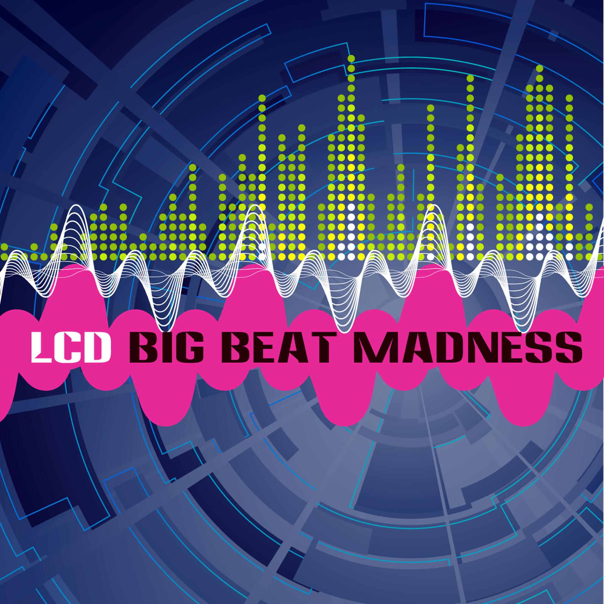 Постер альбома Big Beat Madness