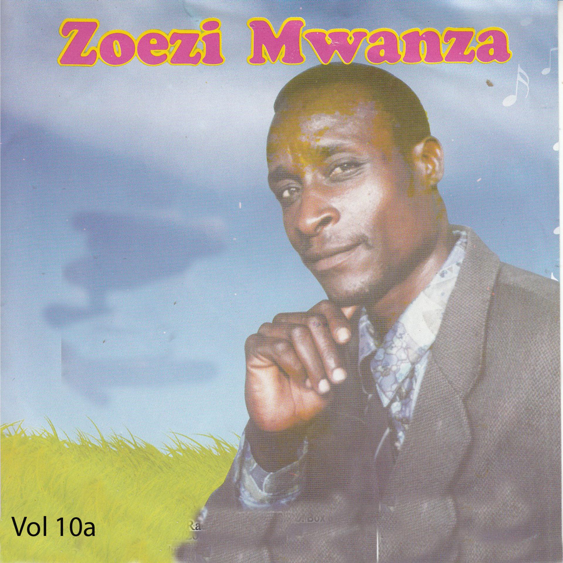Постер альбома Zoezi Mwanza, Vol. 10a