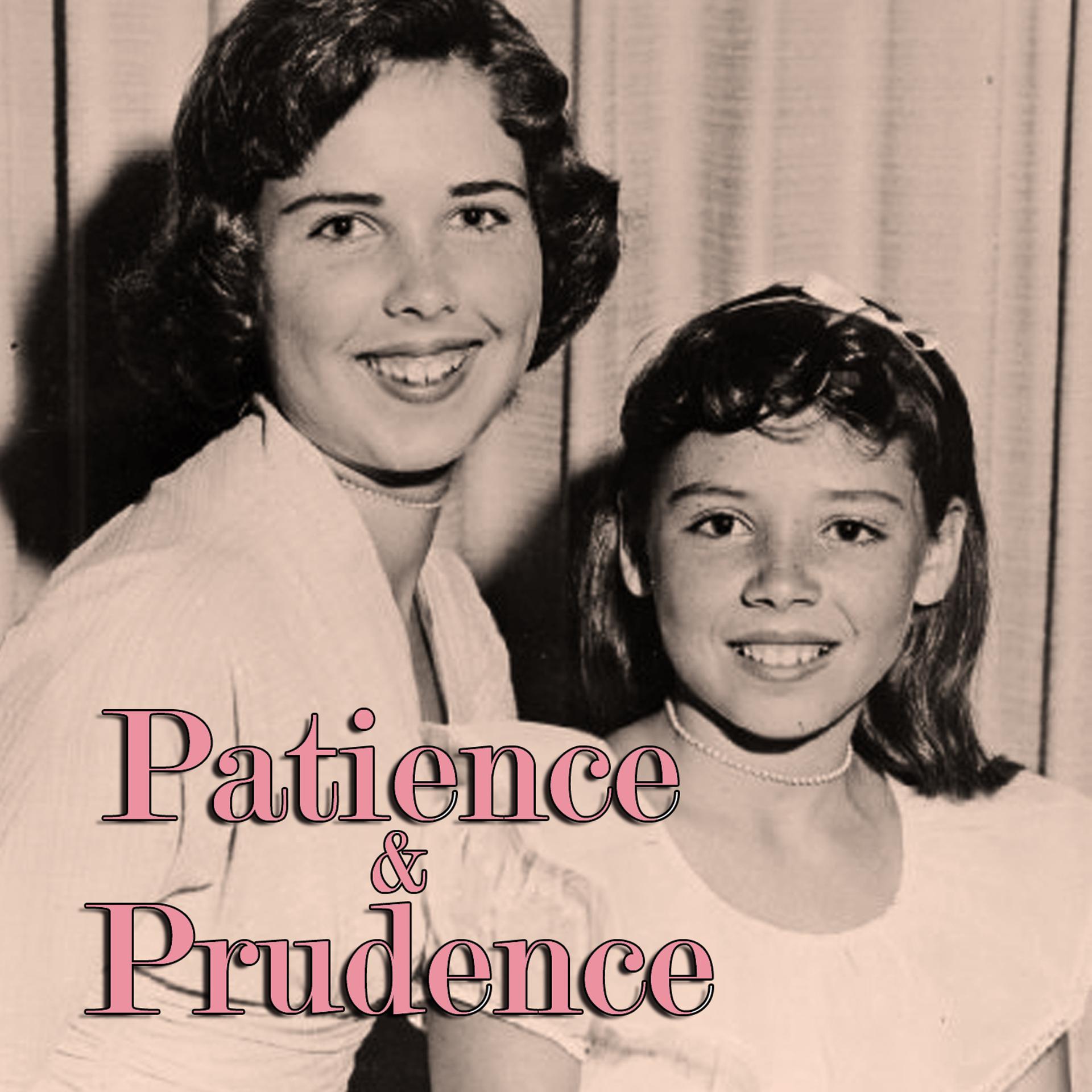 Постер альбома Patience & Prudence
