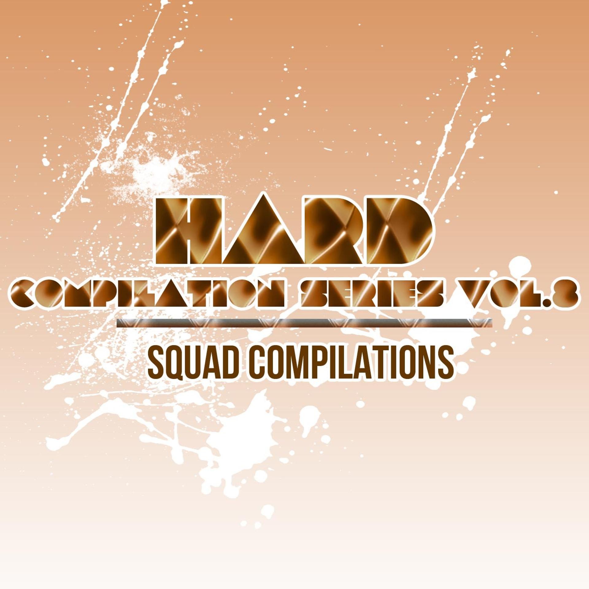 Постер альбома Hard Compilation Series Vol. 8