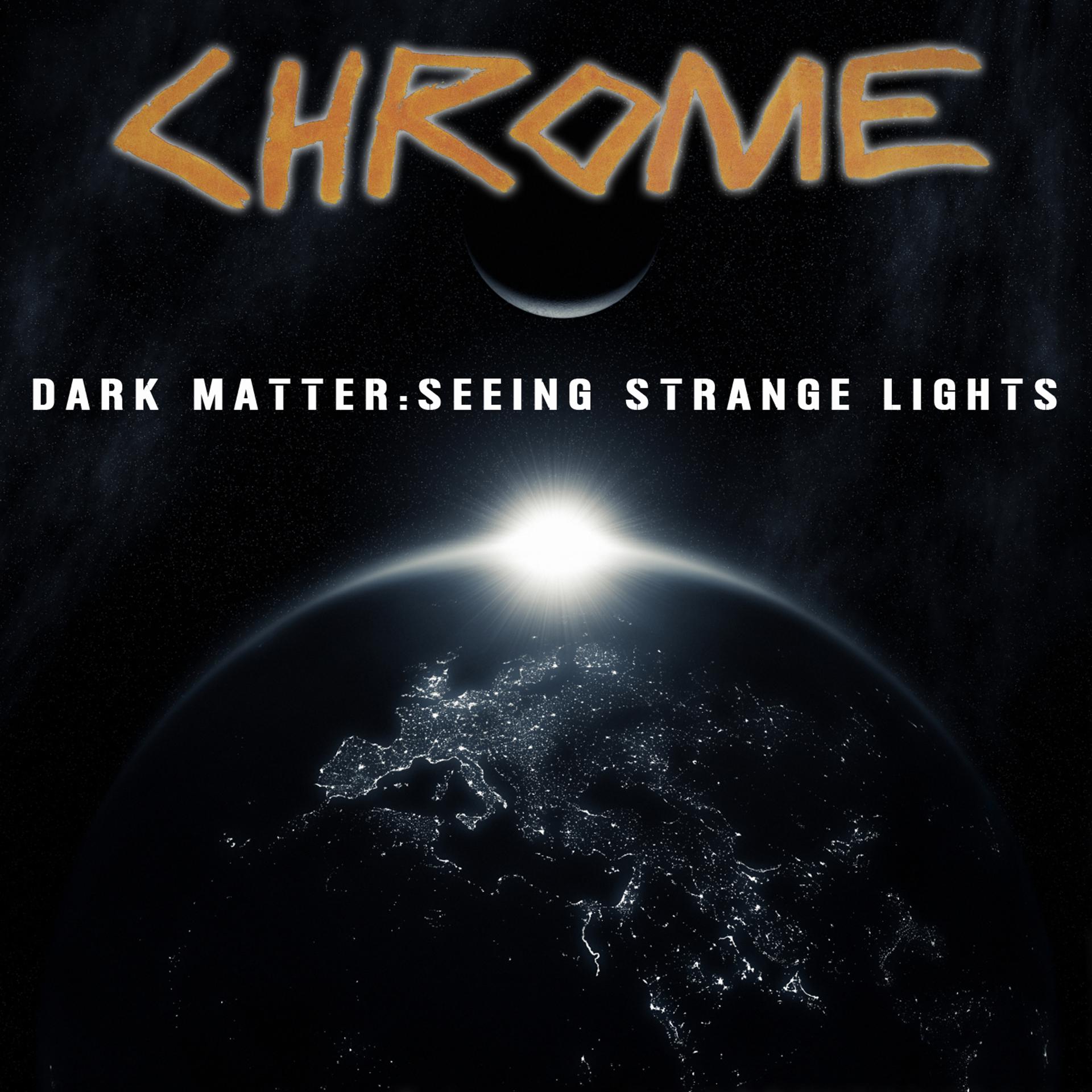 Постер альбома Dark Matter: Seeing Strange Lights
