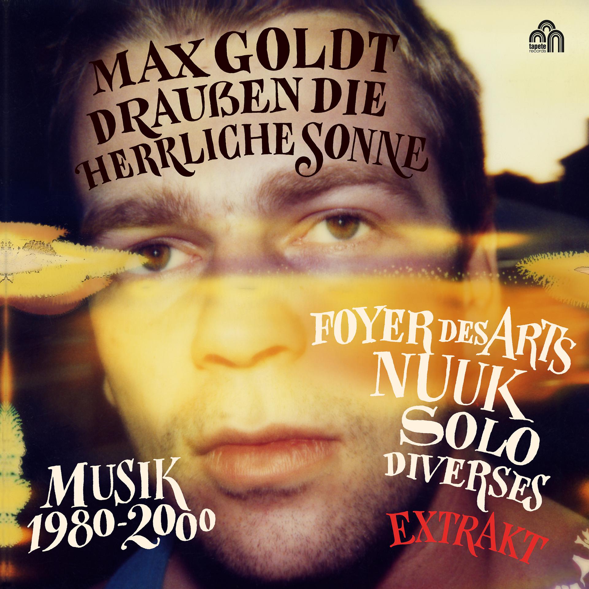 Постер альбома Draußen die herrliche Sonne (Extrakt: Musik 1980 – 2000. Foyer des Arts, Nuuk, Solo, Diverses)