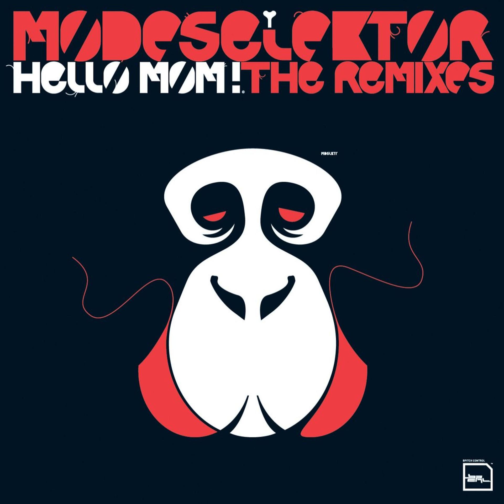 Постер альбома Hello Mom! (The Remixes)