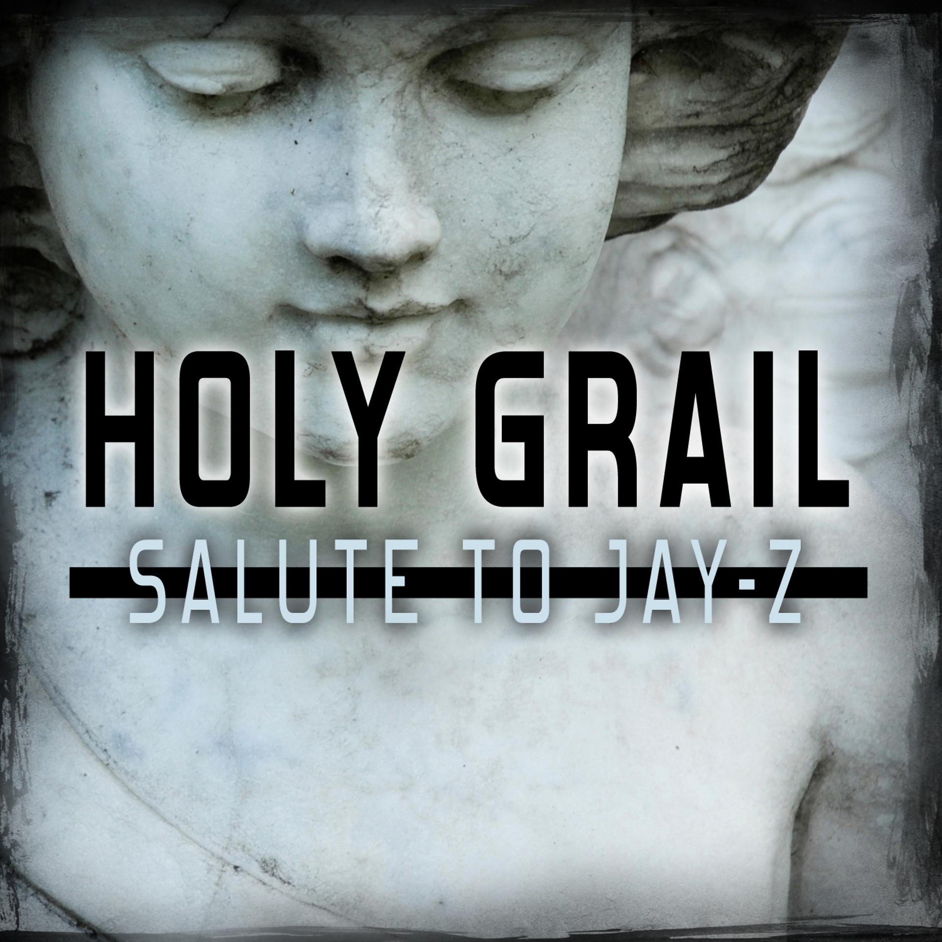 Постер альбома Holy Grail: Salute to Jay Z
