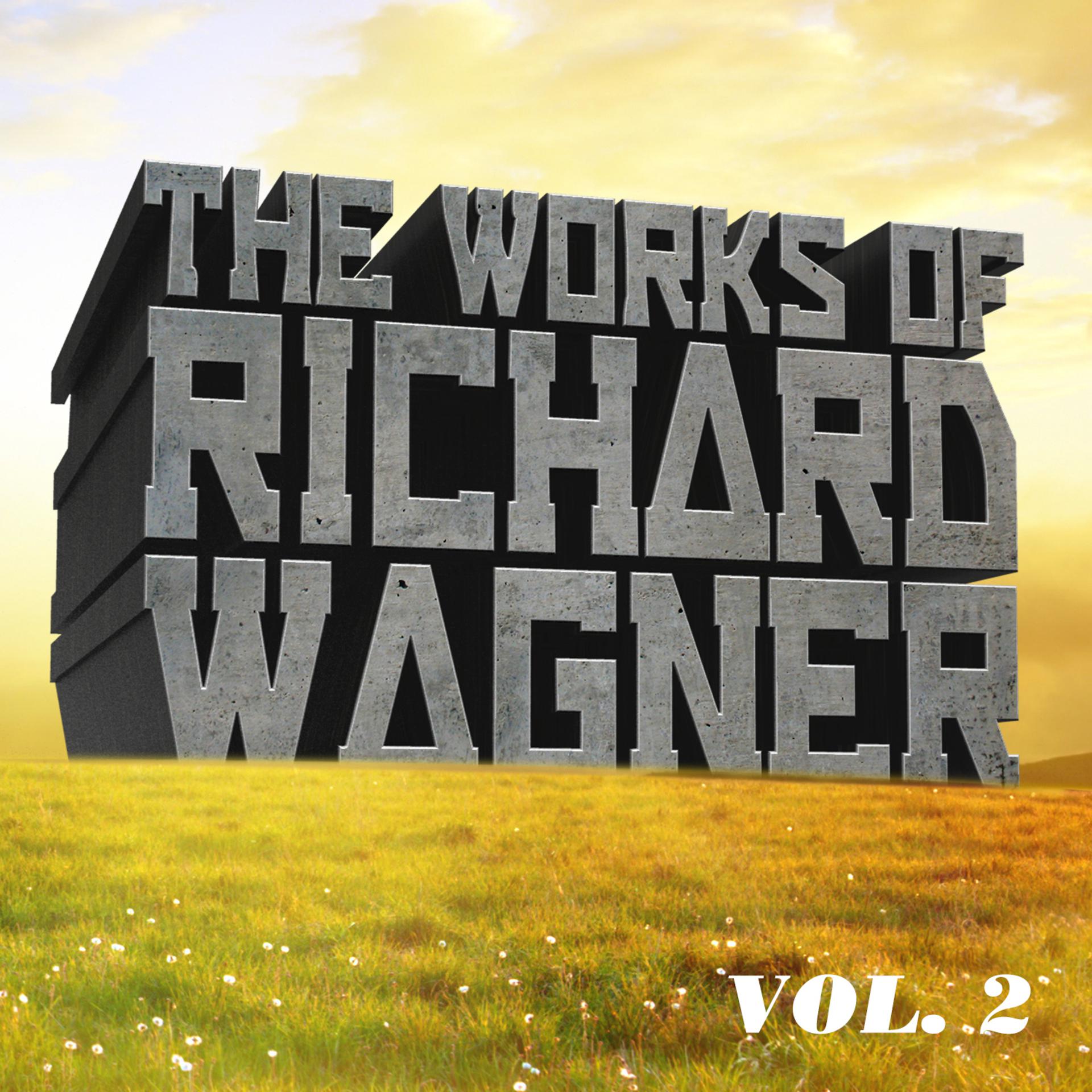 Постер альбома The Works of Richard Wagner, Vol. 2