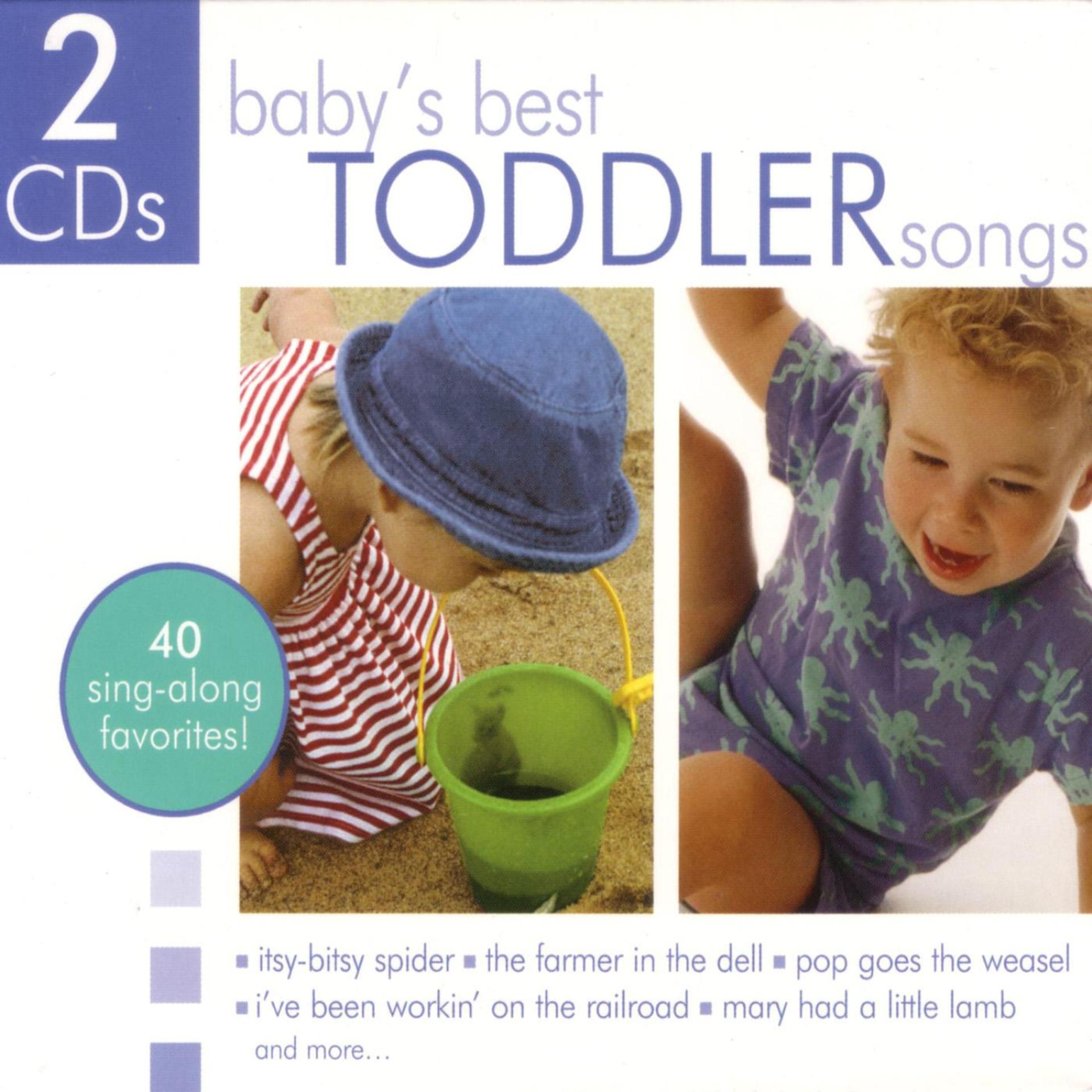 Постер альбома Baby's Best Toddler Songs (40 sing-along favorites!)