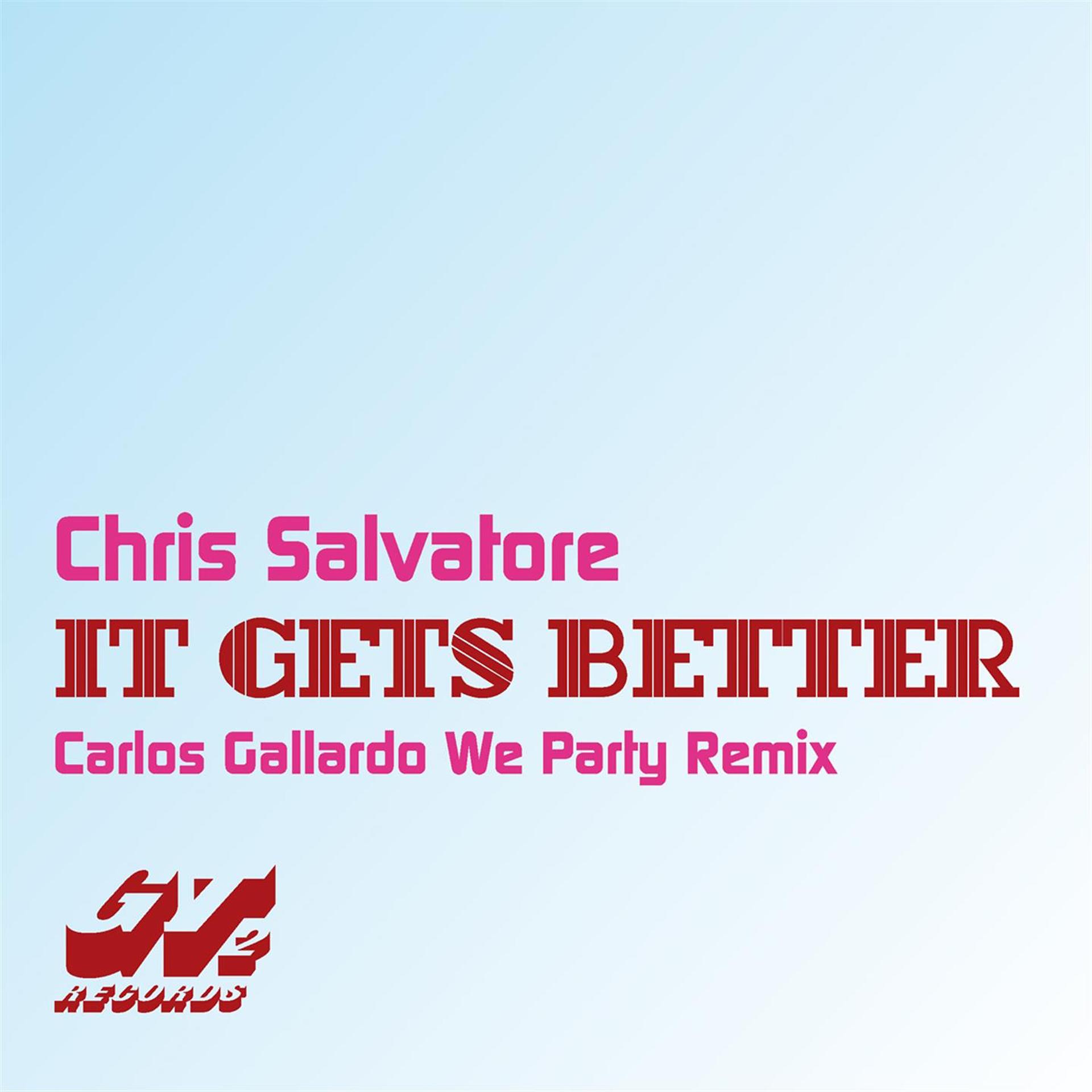 Постер альбома It Gets Better (Carlos Gallardo We Party Remix)
