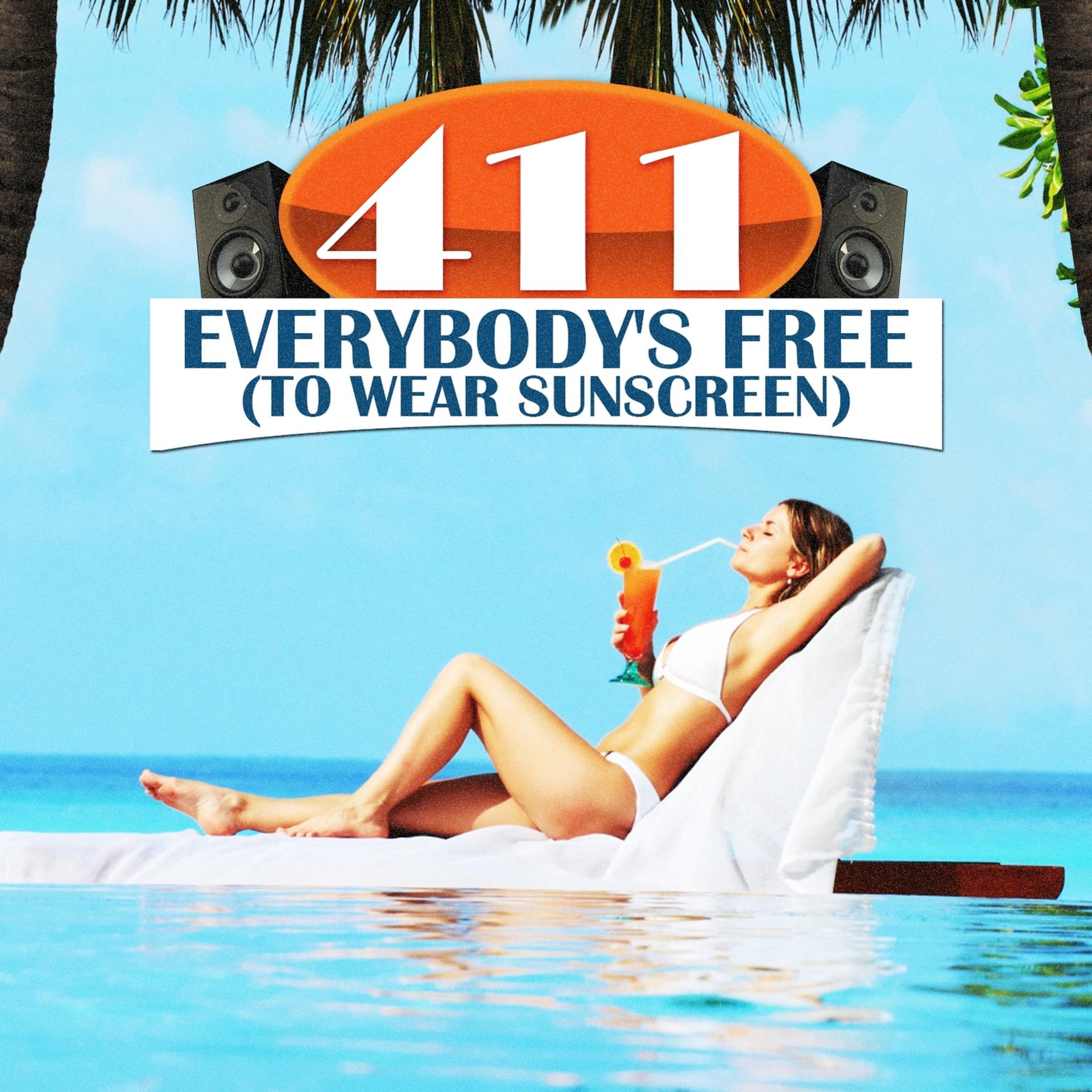 Постер альбома Everybody's Free (To Wear Sunscreen)