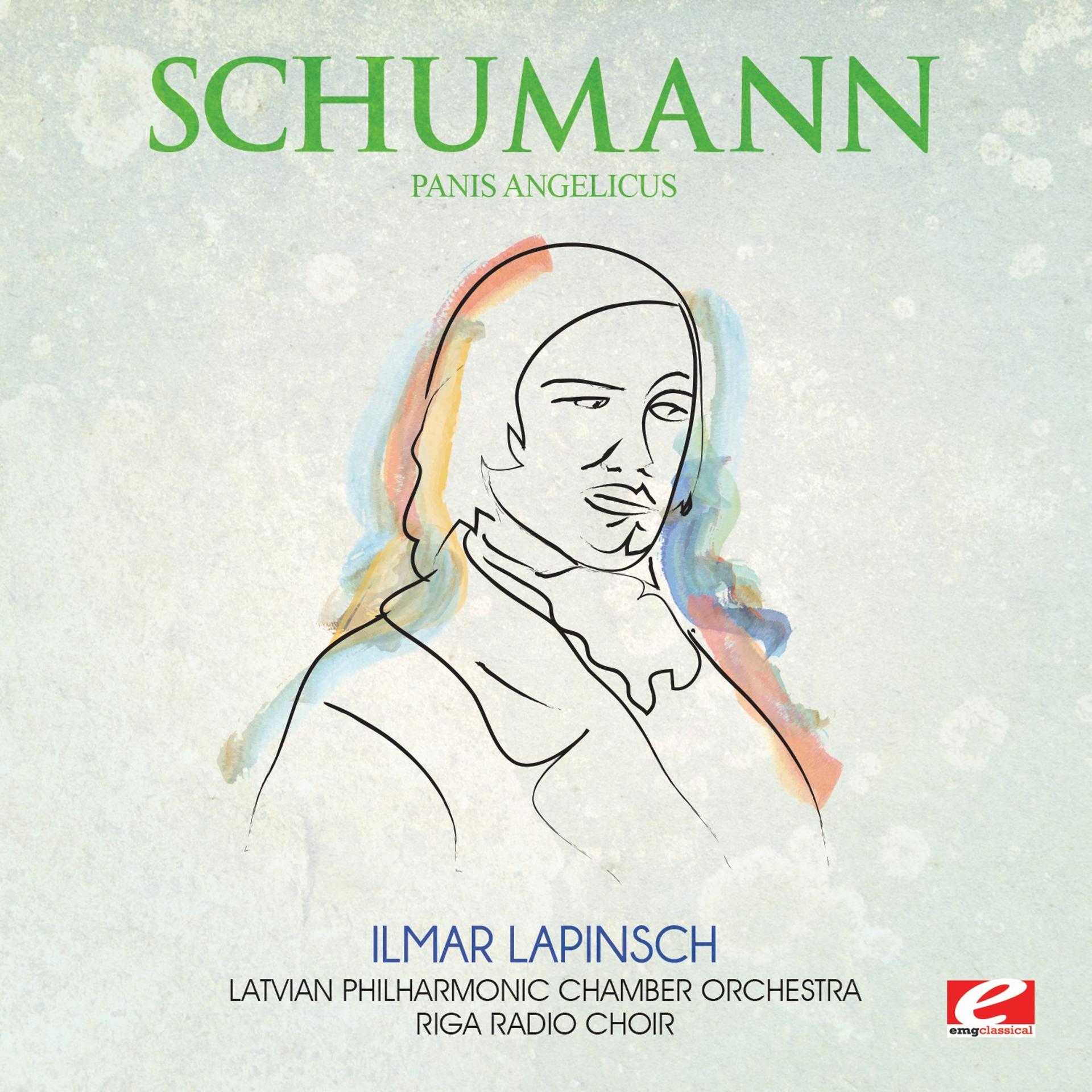 Постер альбома Schumann: Panis Angelicus (Digitally Remastered)