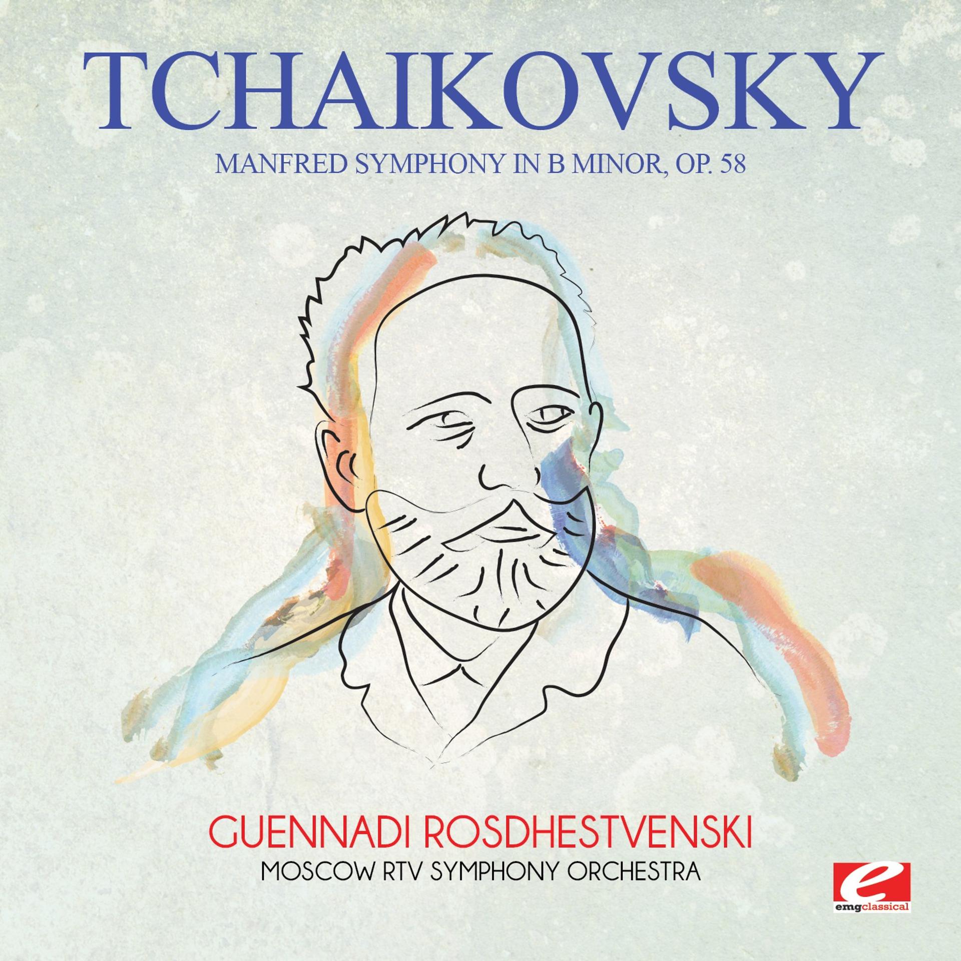 Постер альбома Tchaikovsky: Manfred Symphony in B Minor, Op. 58 (Digitally Remastered)