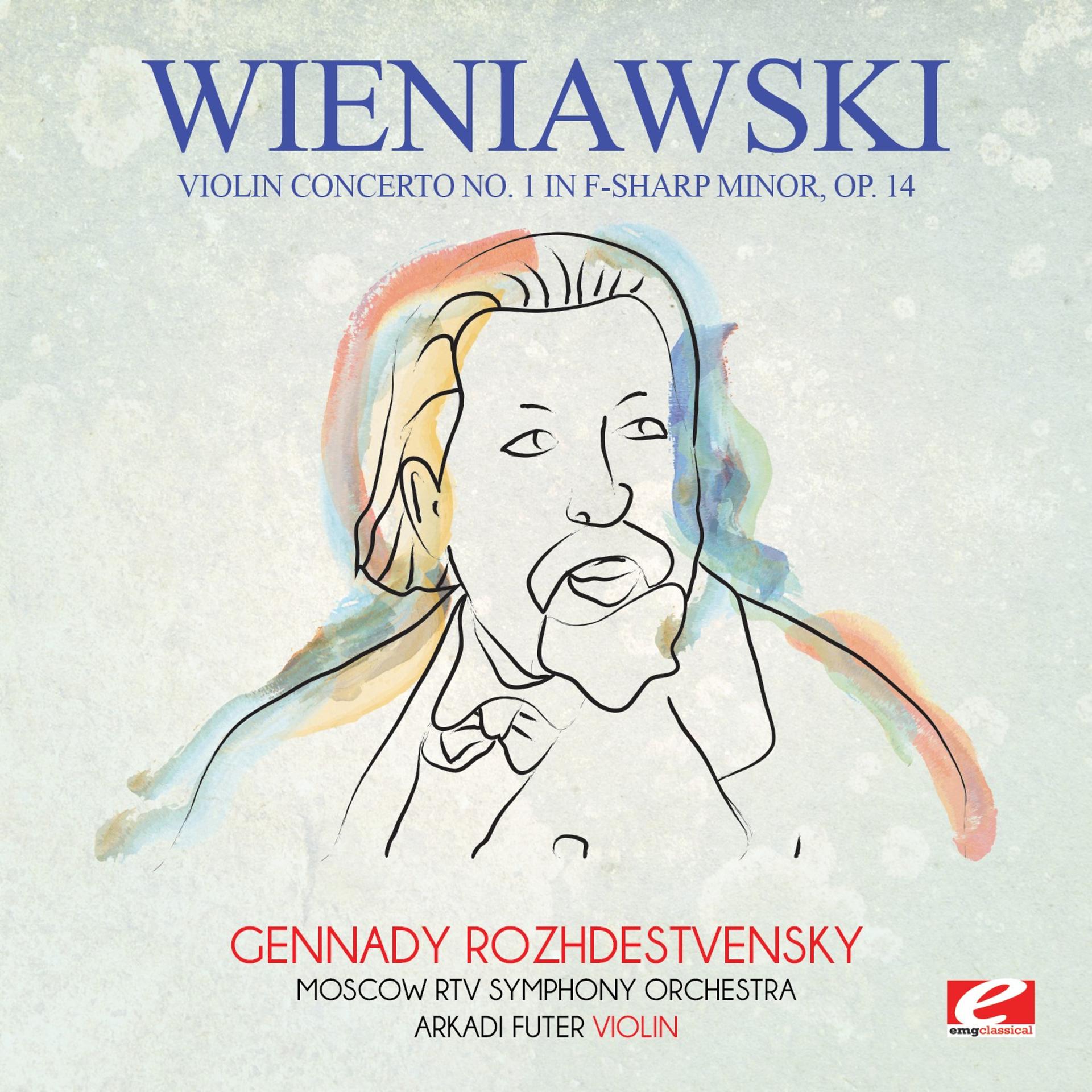 Постер альбома Wieniawski: Violin Concerto No. 1 in F-Sharp Minor, Op. 14 (Digitally Remastered)