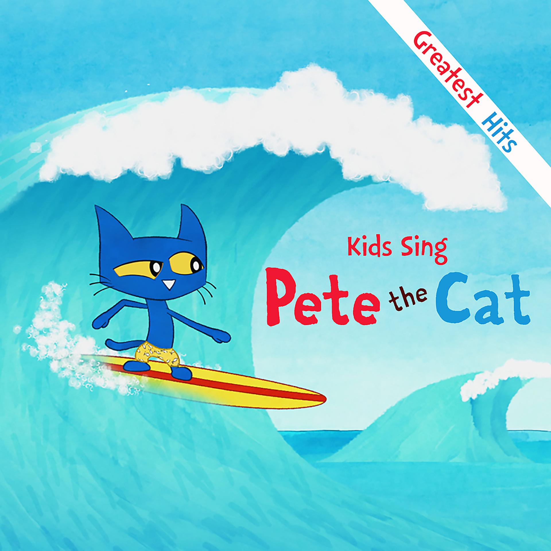 Постер альбома Kids Sing Pete The Cat