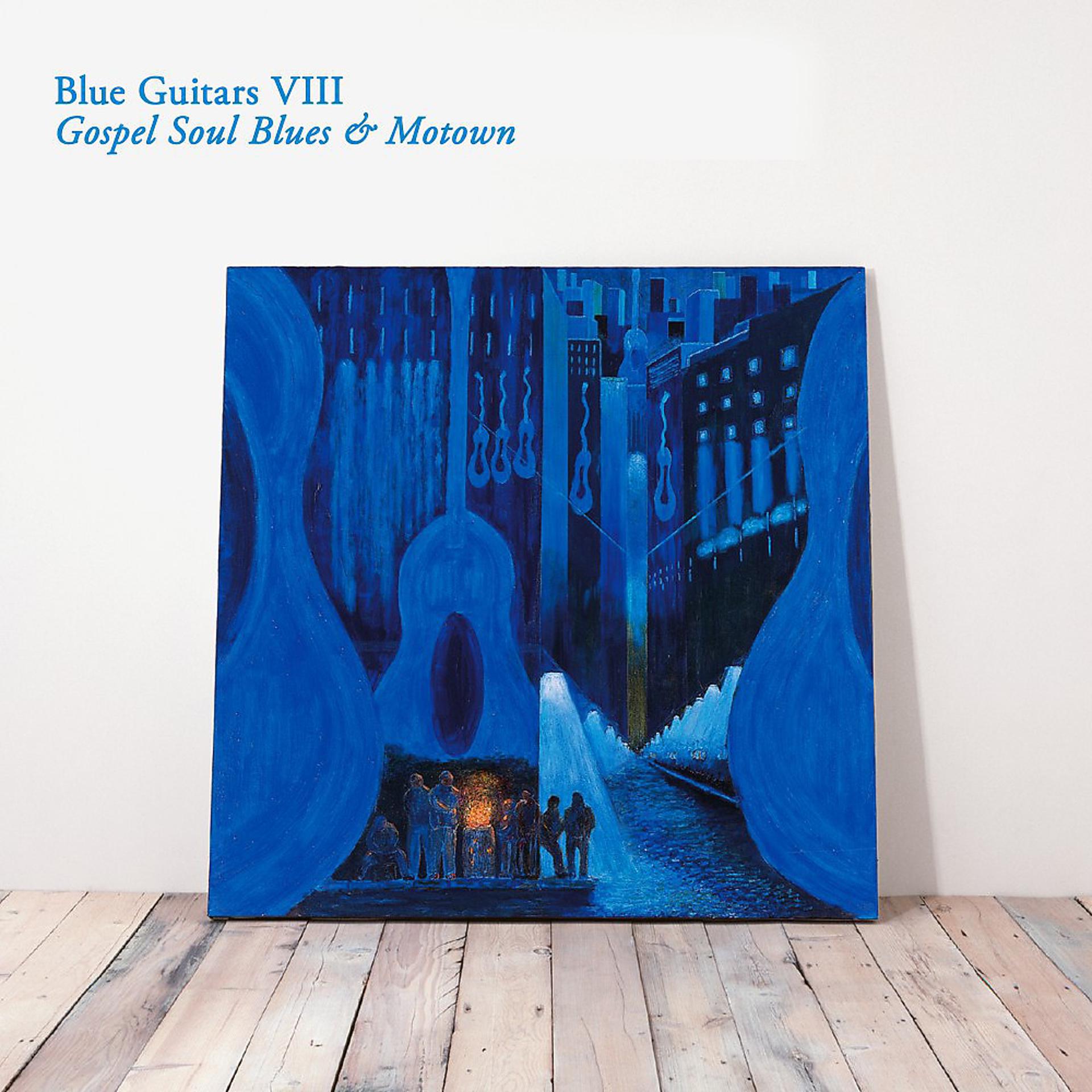 Постер альбома Blues Guitars VIII - Gospel Soul Blues & Motown