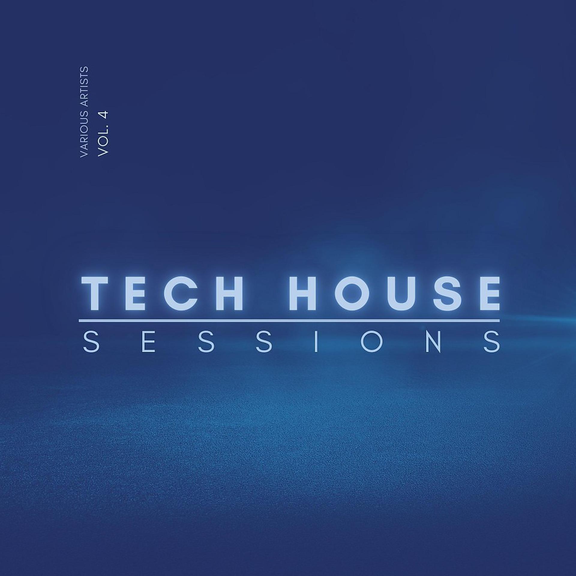 Постер альбома Tech House Sessions, Vol. 4