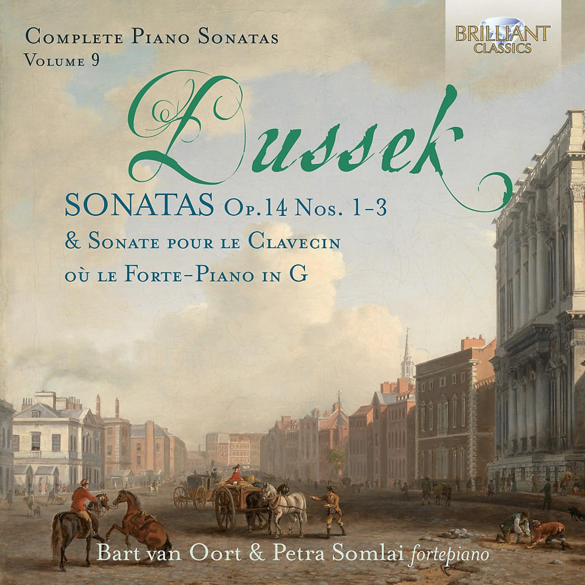 Постер альбома Dussek: Complete Piano Sonatas, Op. 14 Nos. 1-3, Vol. 9