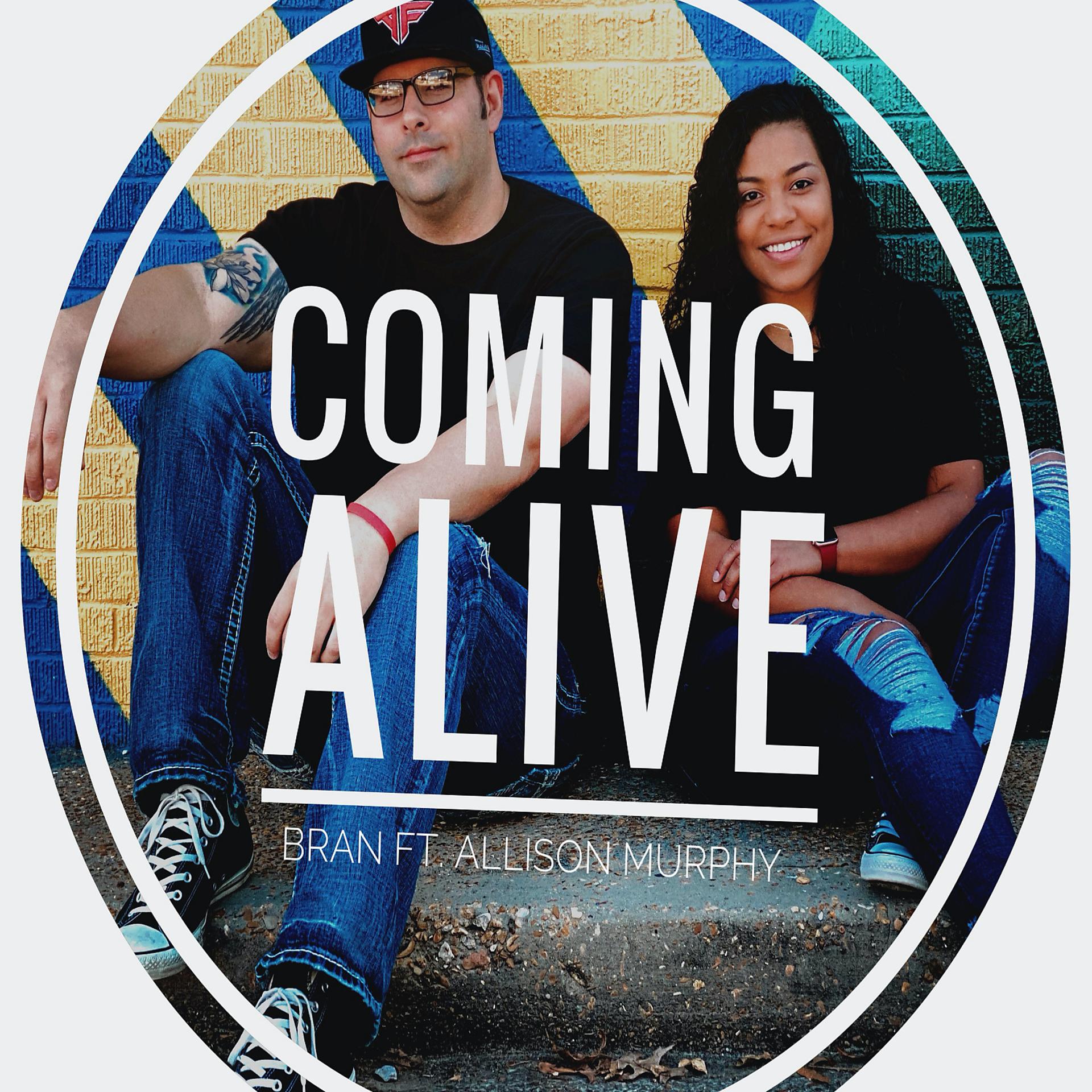 Постер альбома Coming Alive (feat. Allison Murphy)