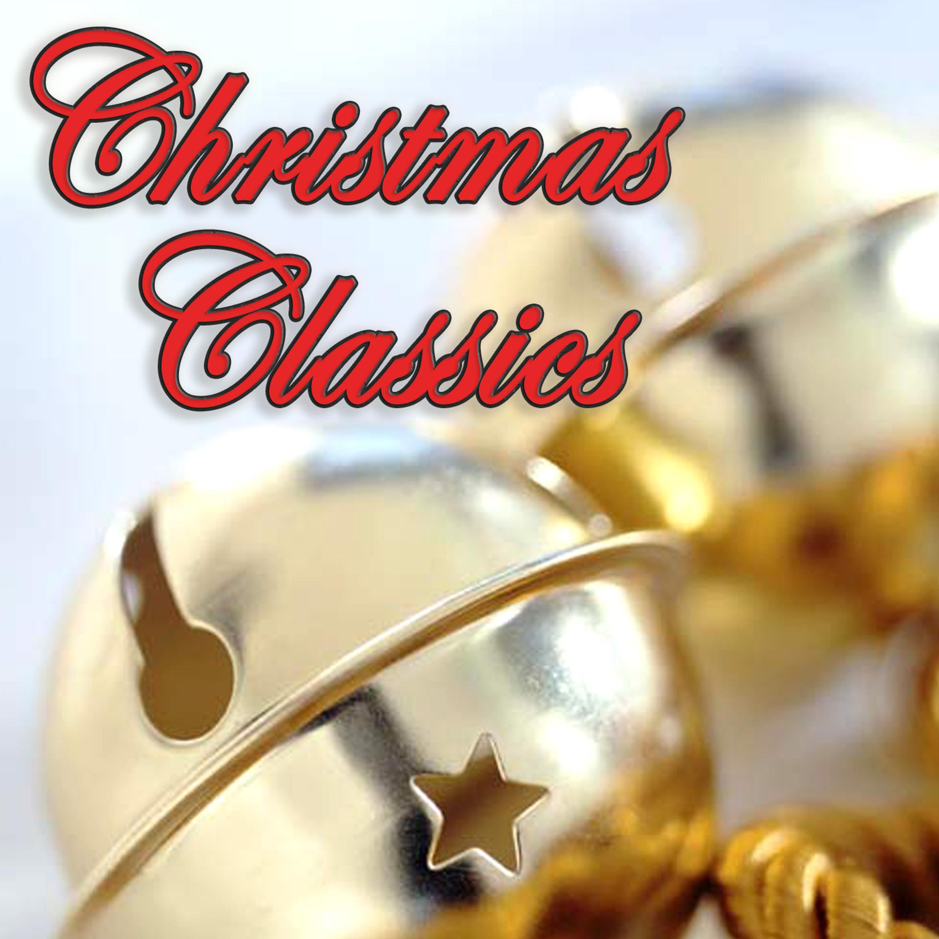 Постер альбома Christmas Classics (Traditional Christmas Music)