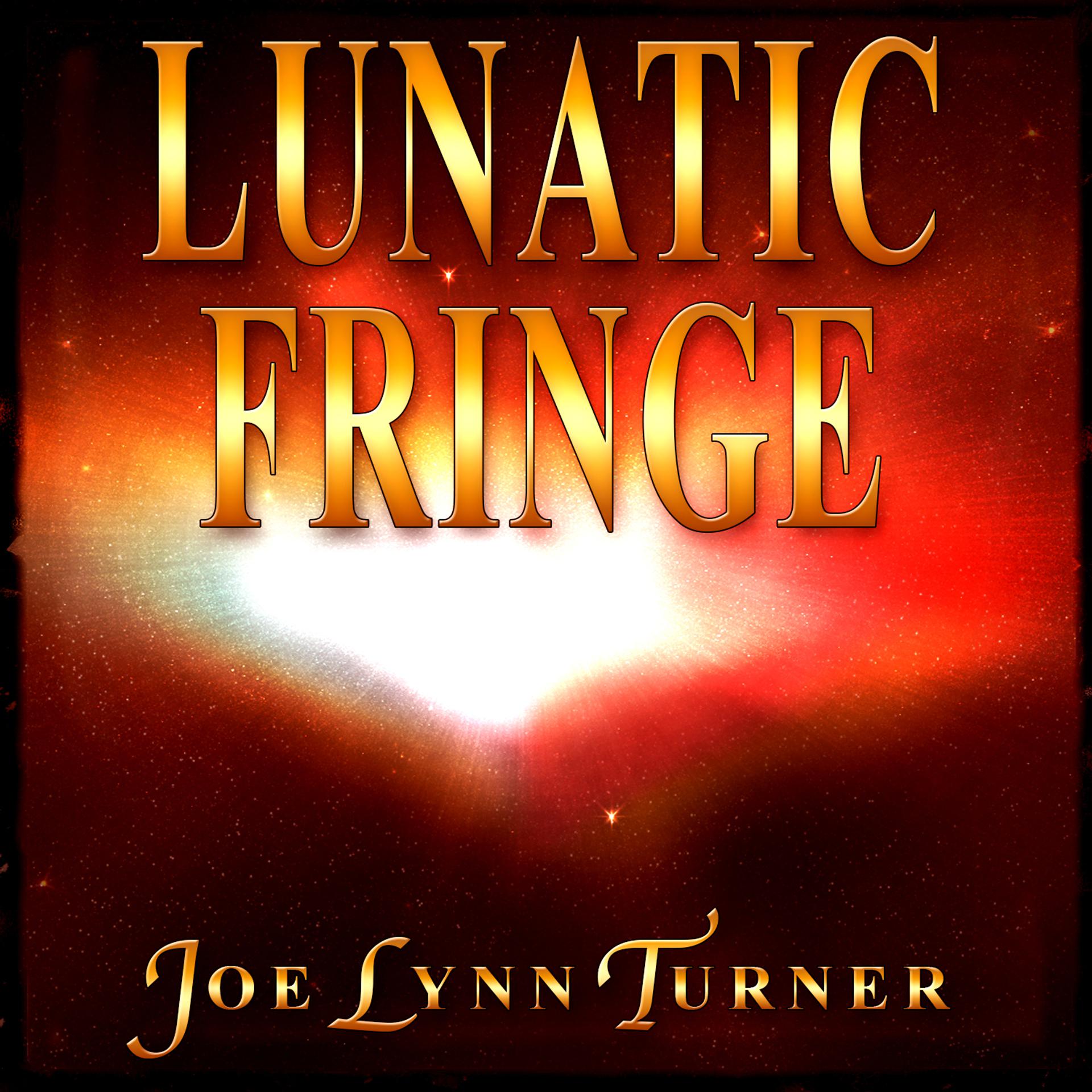 Постер альбома Lunatic Fringe