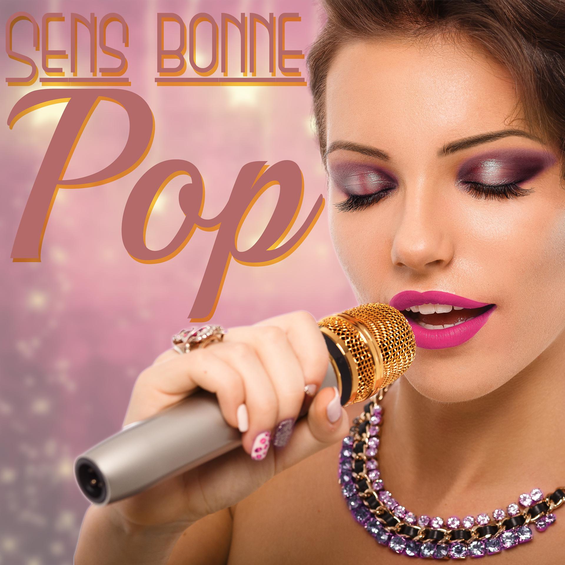 Постер альбома Sens bonne Pop