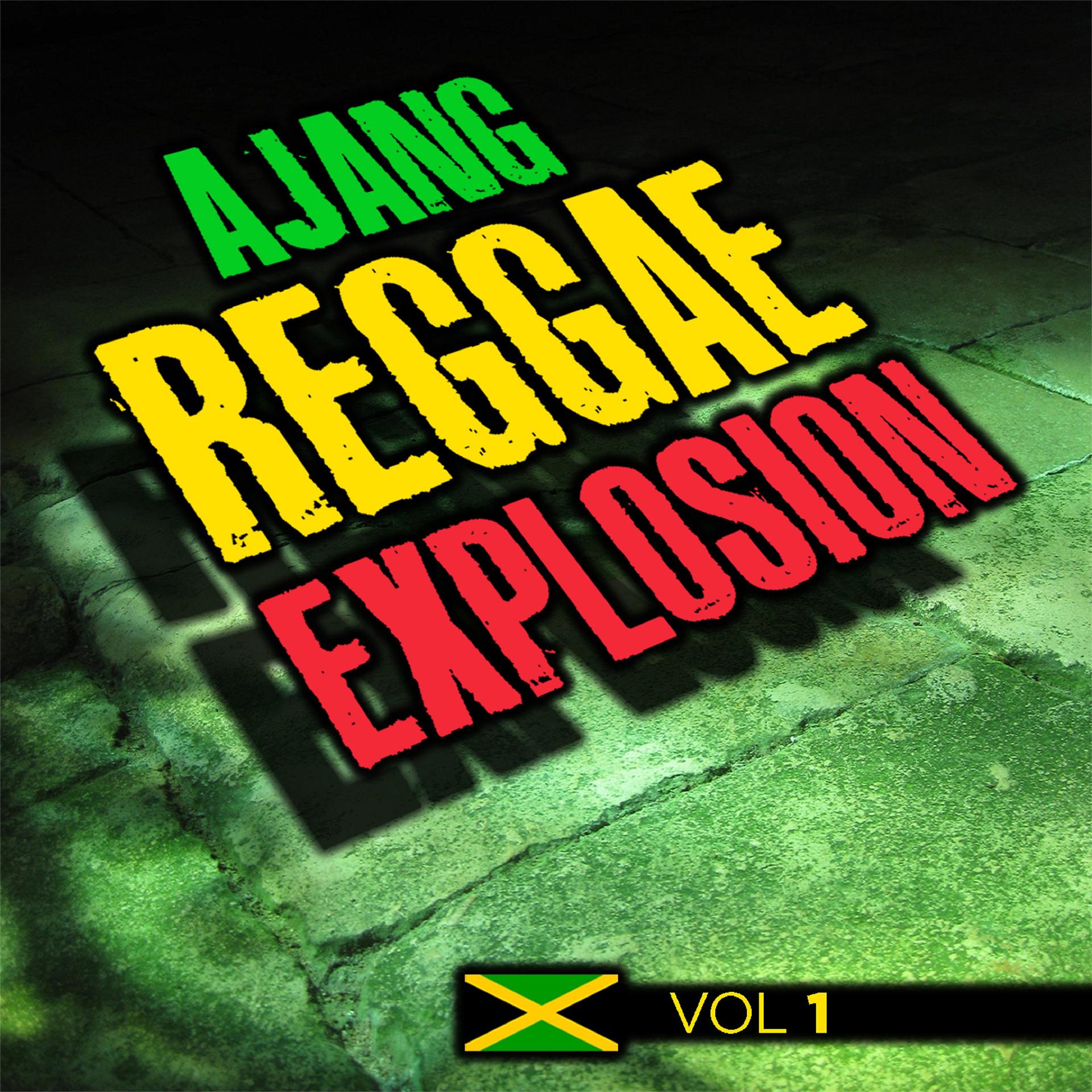 Постер альбома Ajang Reggae Explosion, Vol. 1