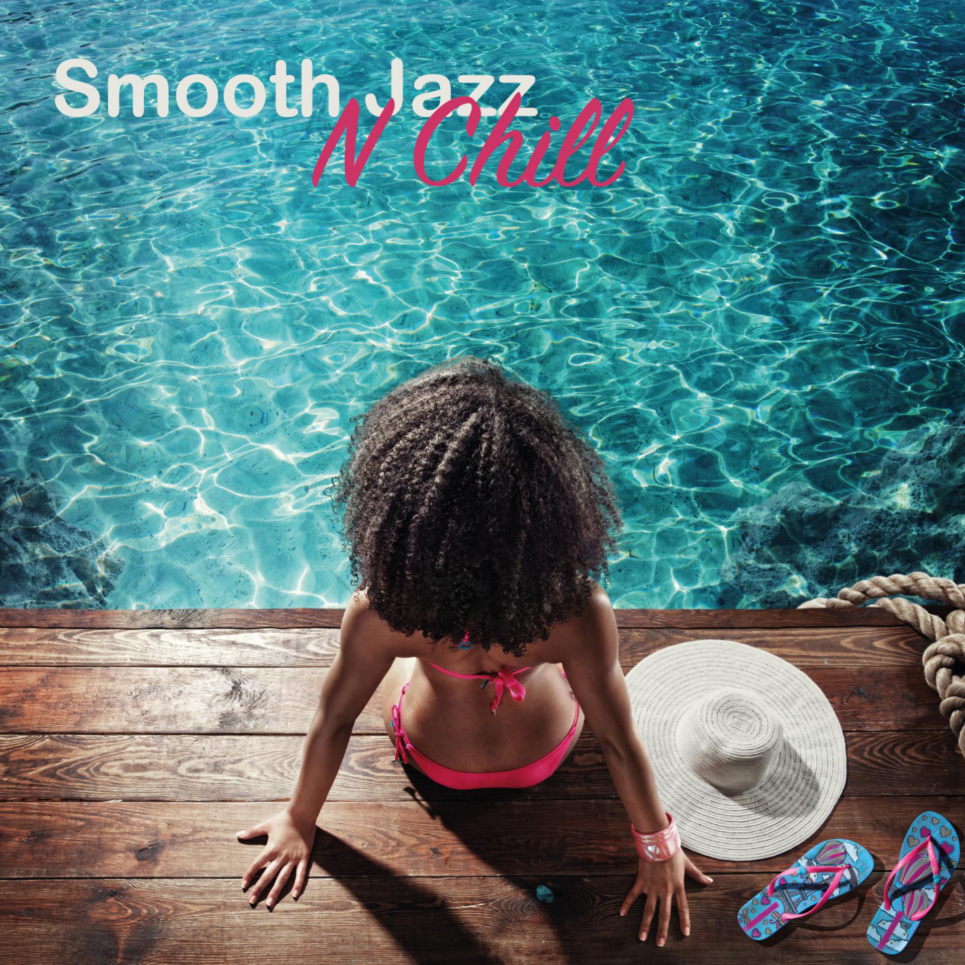 Постер альбома Smooth Jazz n Chill