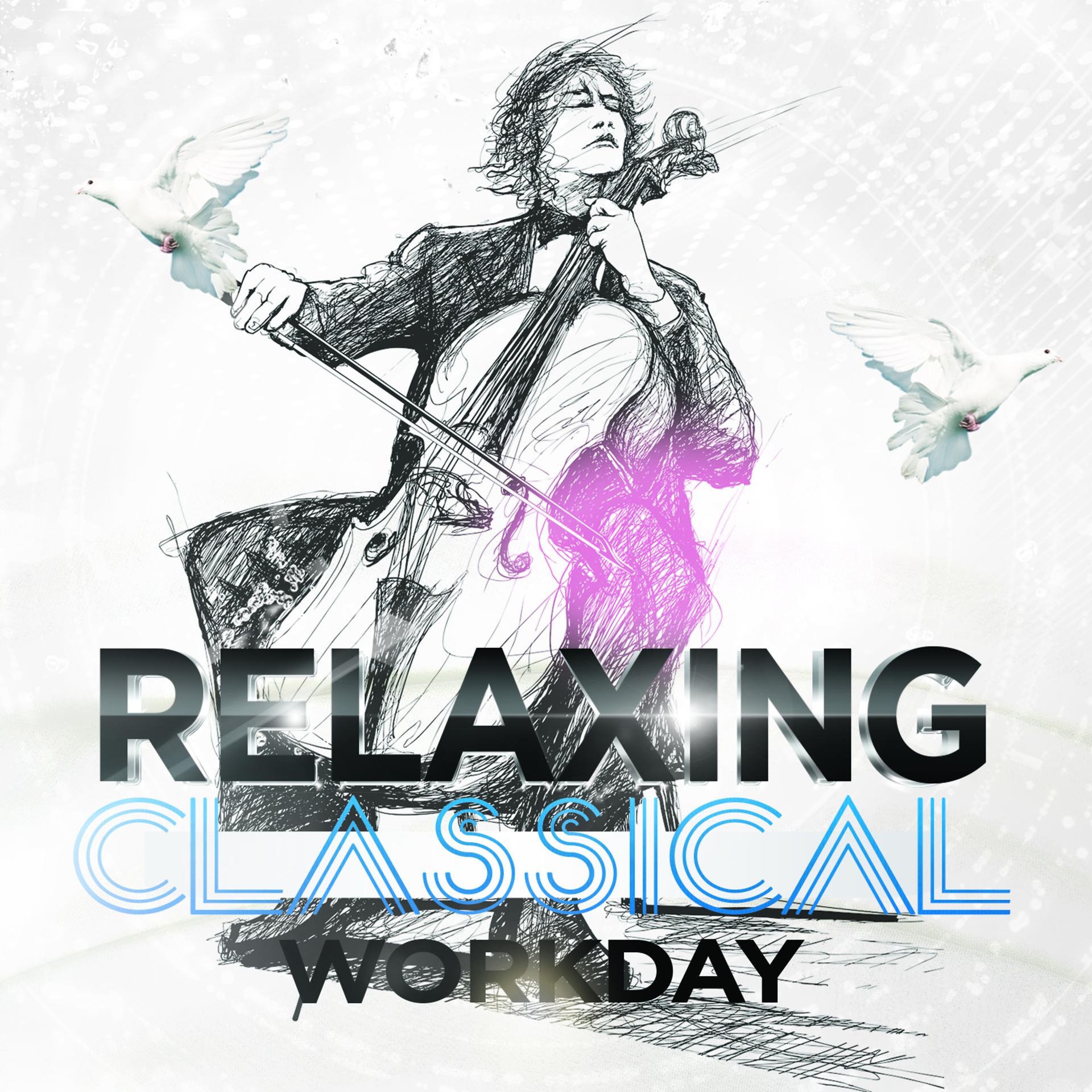 Постер альбома Relaxing Classical Workday