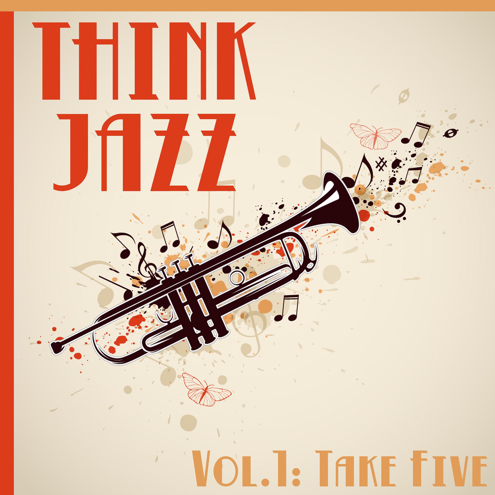 Постер альбома Think Jazz, Vol. 1: Take Five