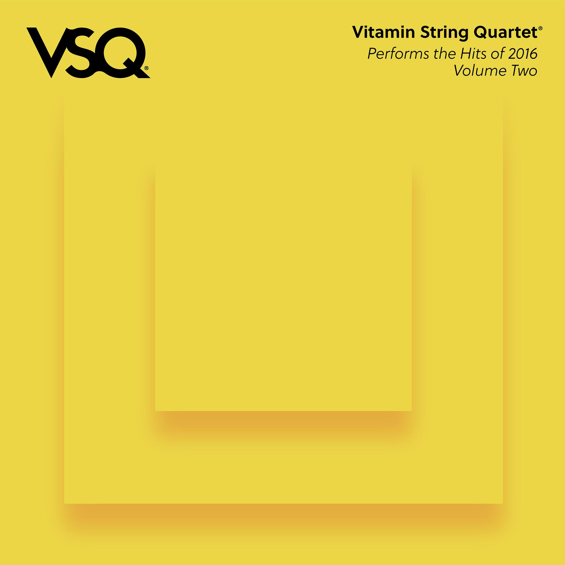 Постер альбома VSQ Performs the Hits of 2016, Vol. 2