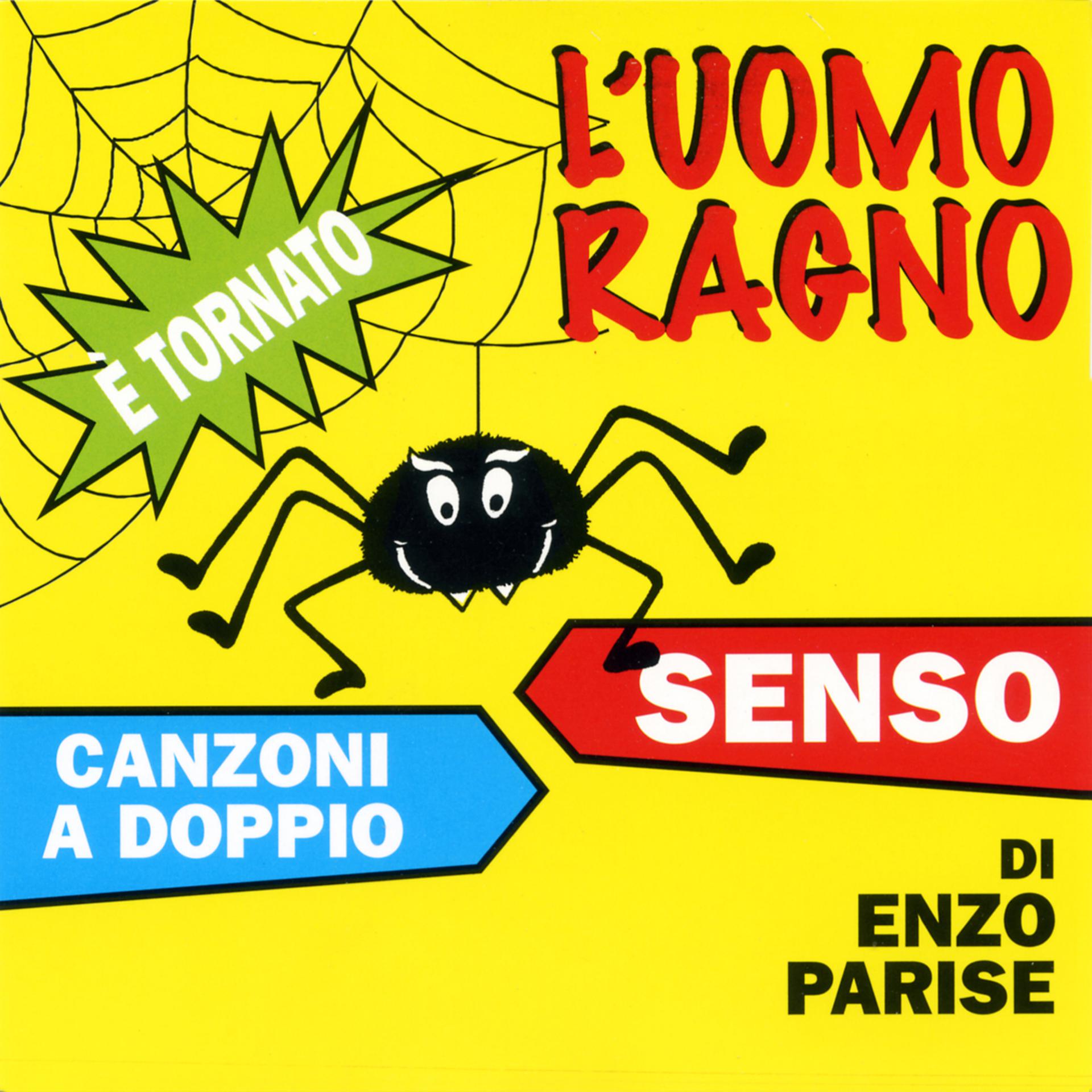 Постер альбома E' Tornato L'Uomo Ragno Remix