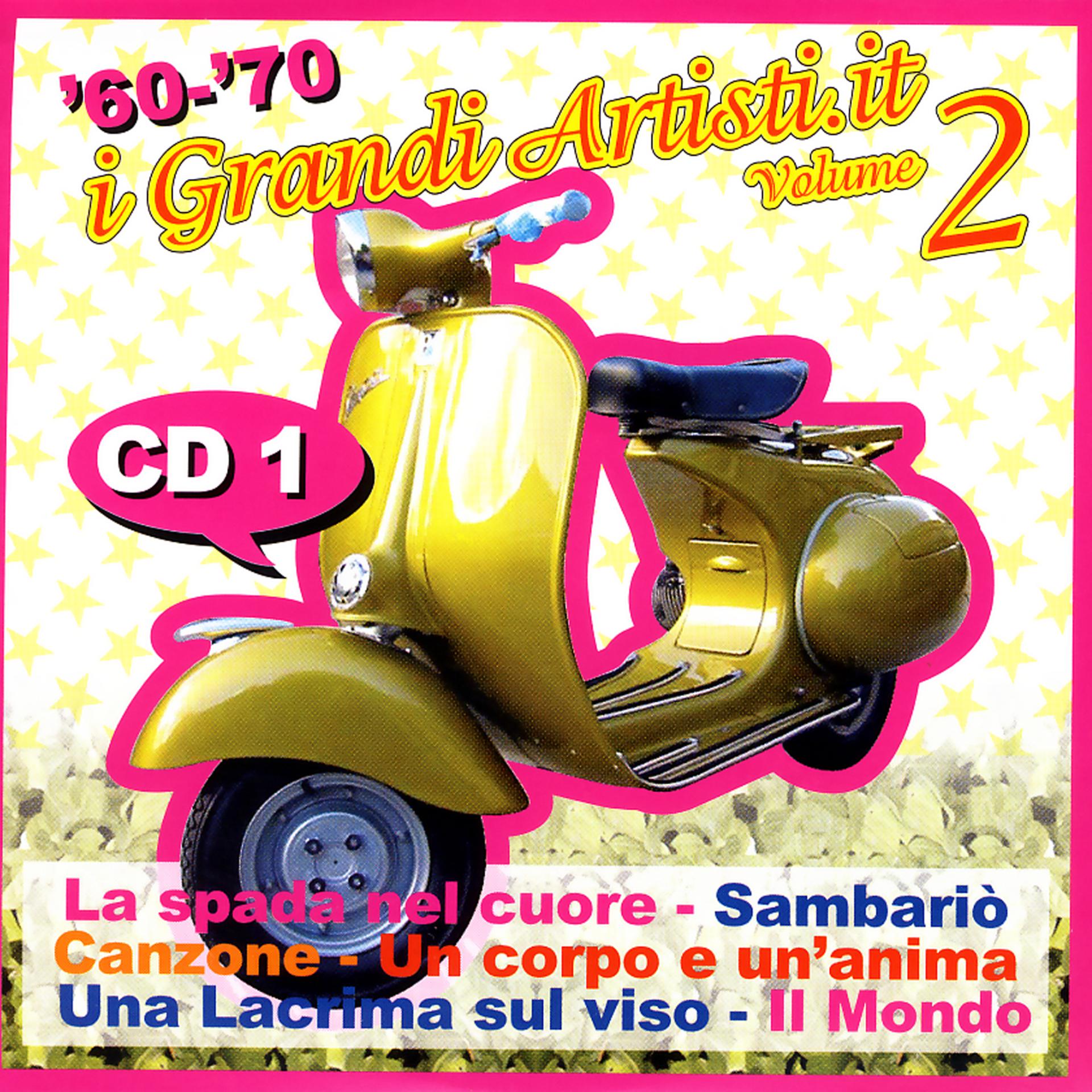 Постер альбома '60 - '70 I Grandi Artisti.It - Volume 2 - Cd 1