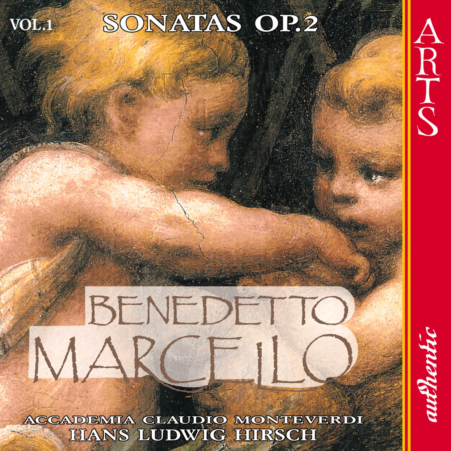 Постер альбома Marcello: Sonatas Op. II - Vol. 1
