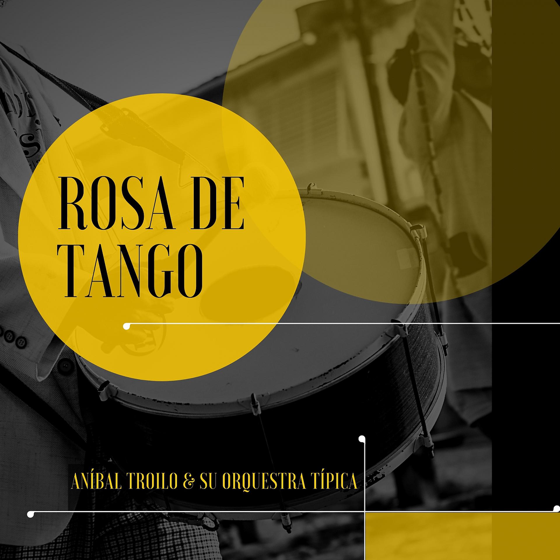 Постер альбома Rosa de Tango
