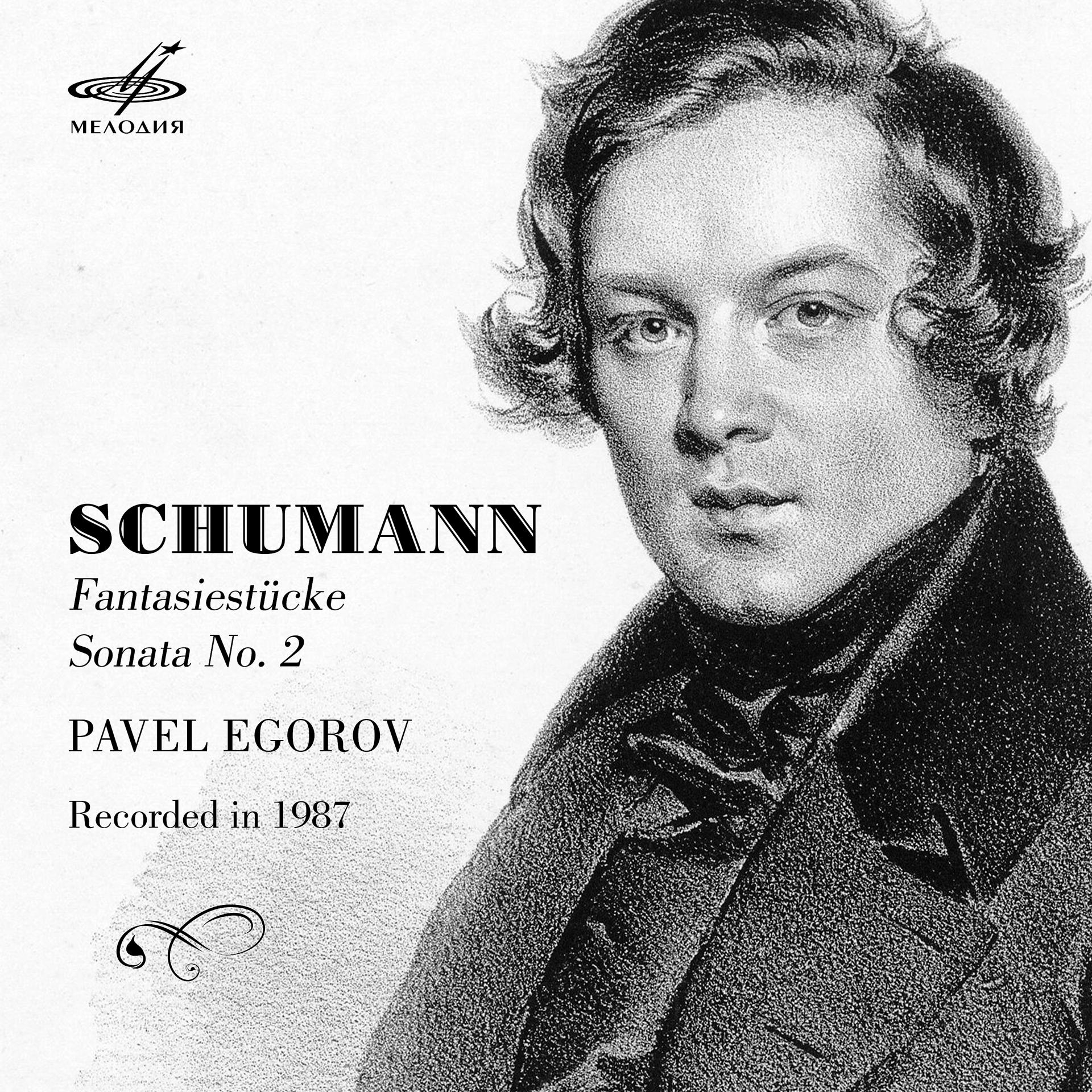 Постер альбома Шуман: Фантастические пьесы для фортепиано, Соната No. 2