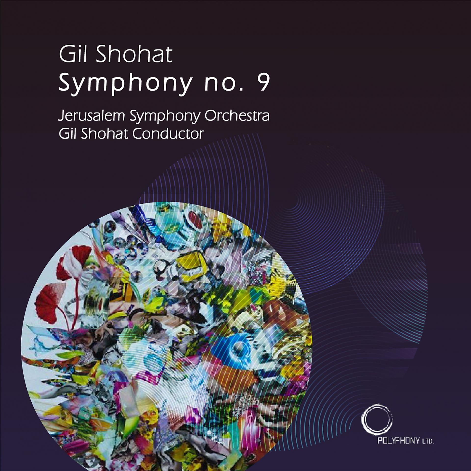 Постер альбома Gil Shohat: Symphony No. 9