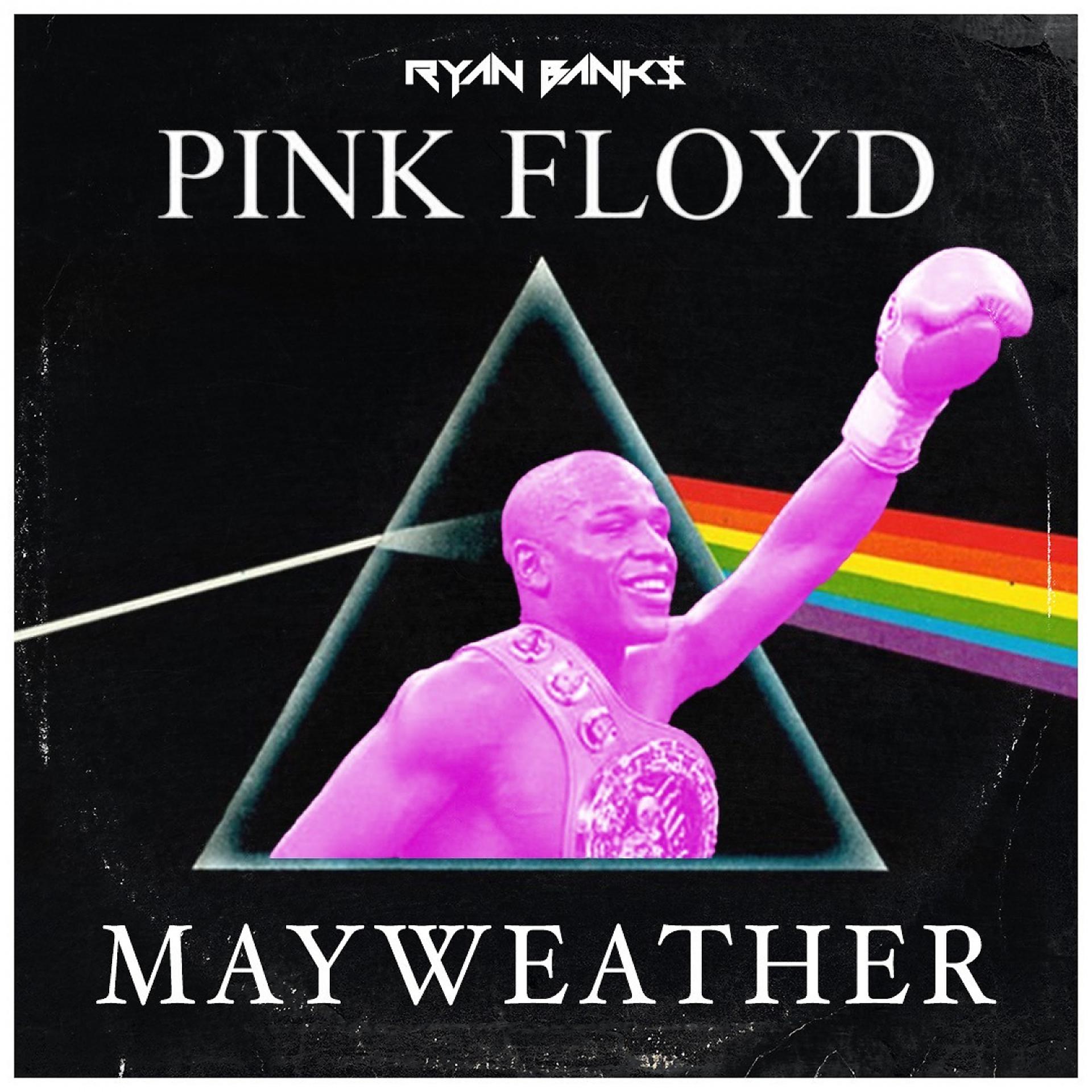 Постер альбома Pink Floyd Mayweather