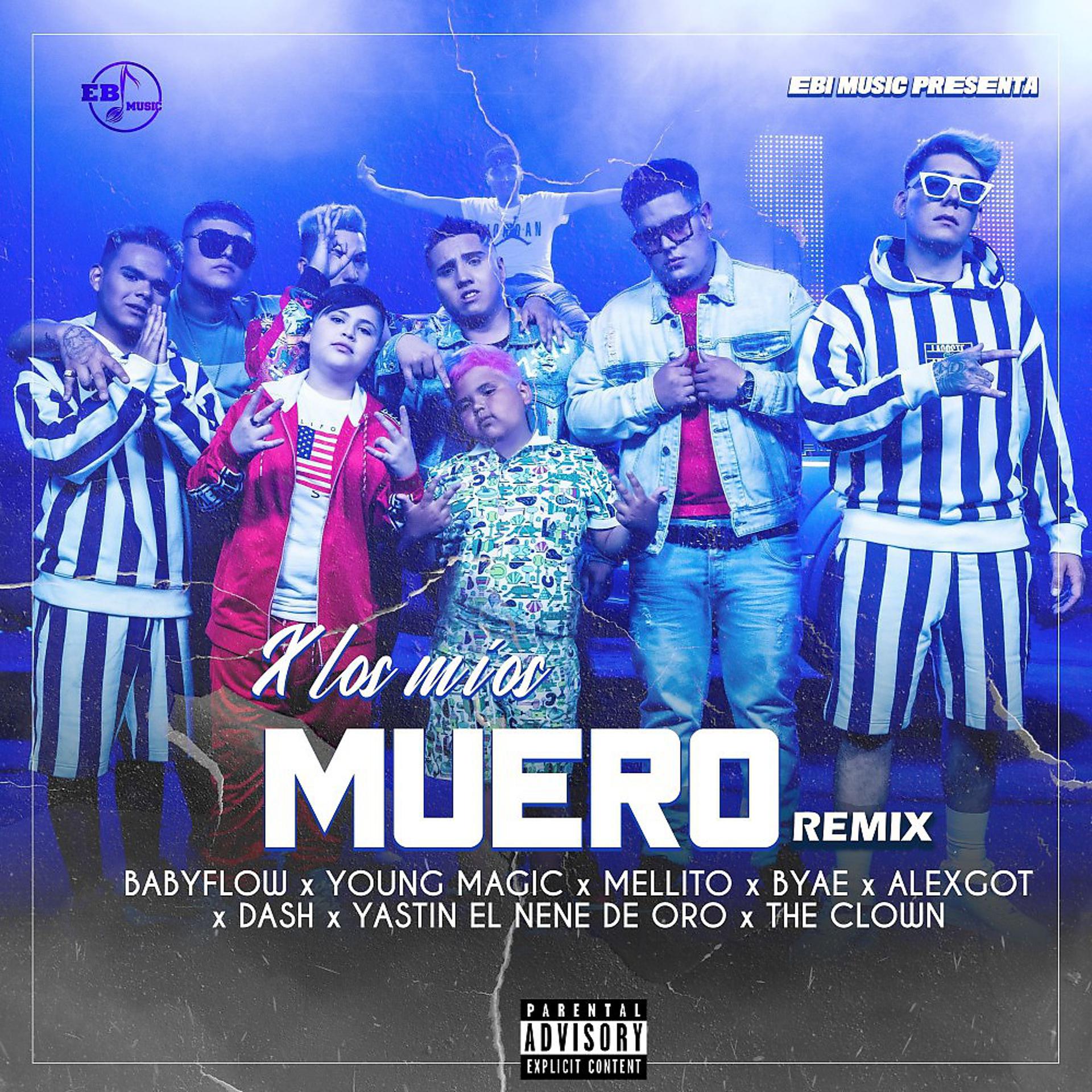 Постер альбома X los Míos Muero (Remix)