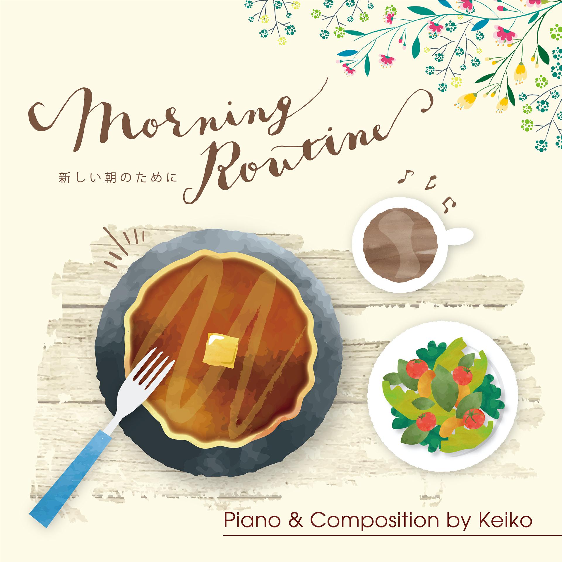 Постер альбома Morning Routine - for Your Fresh Dawn -