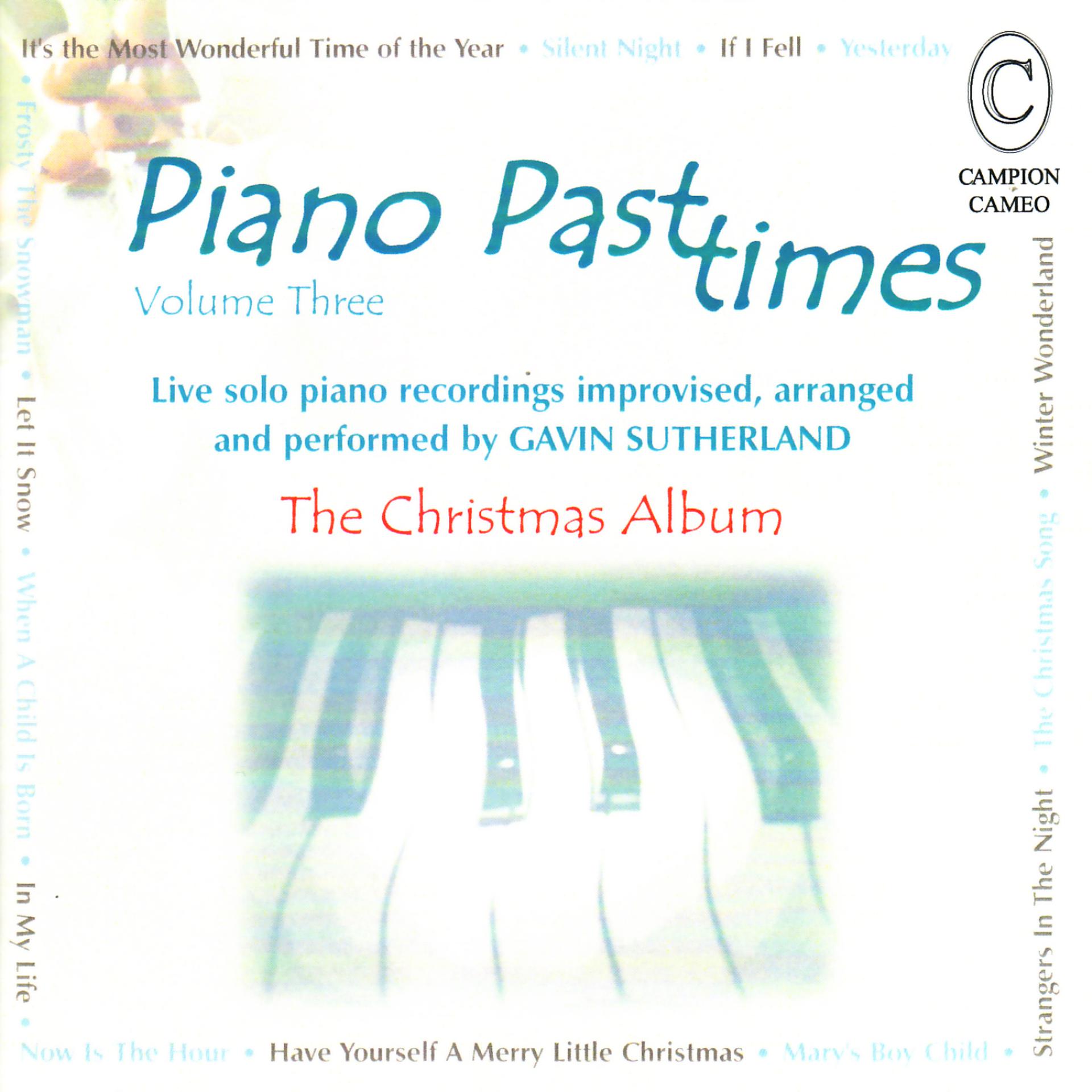 Постер альбома Piano Past Times Volume Three - The Christmas Album